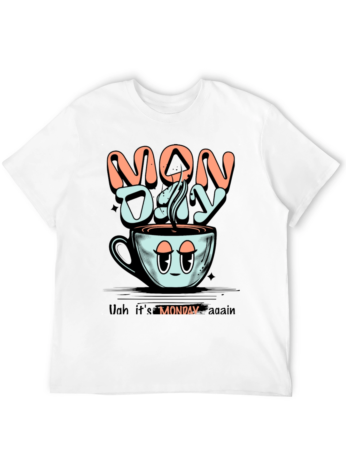Monday Coffee Graphic Tee - Funny Lazy Monday Shirt