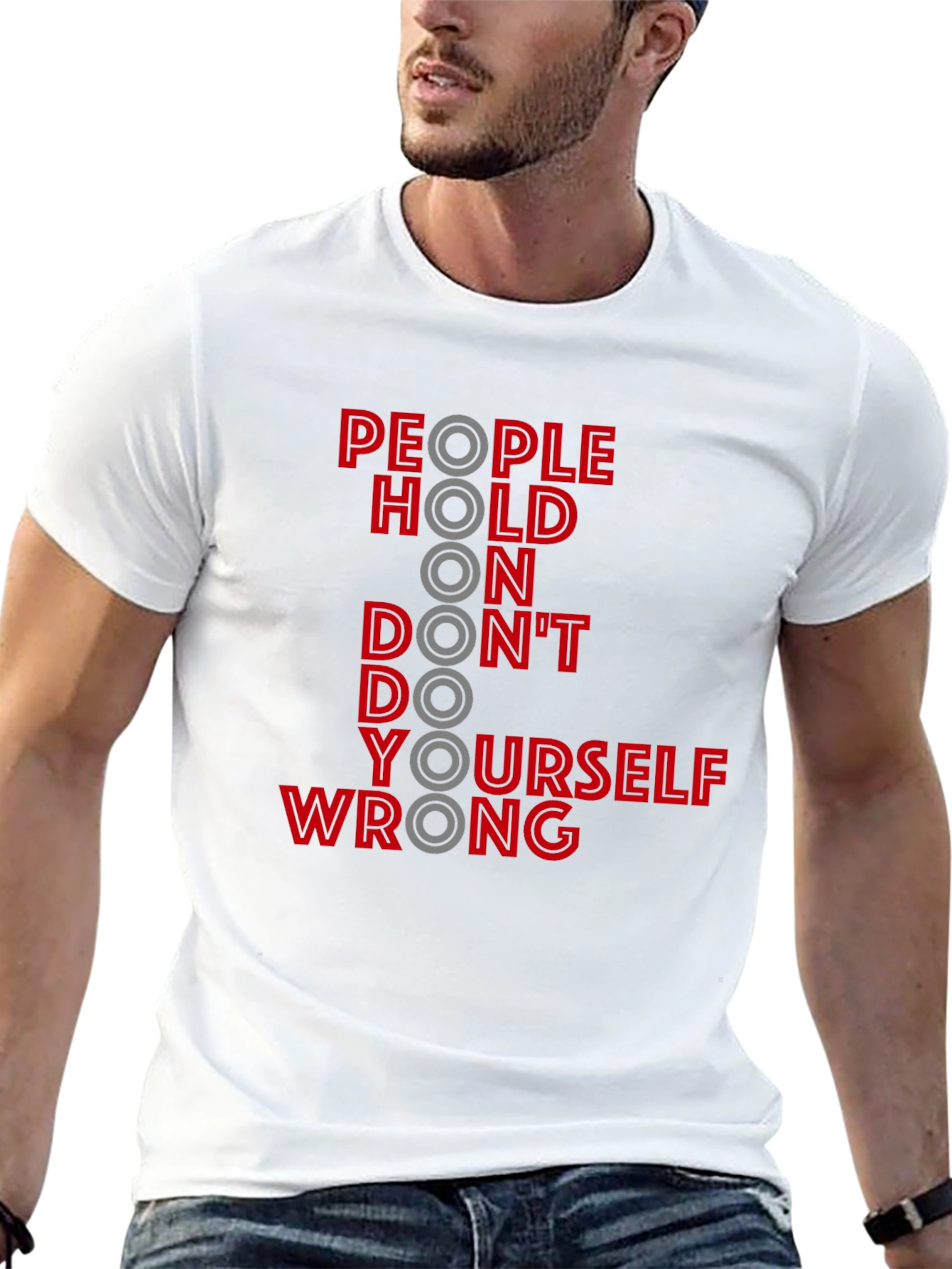 People Hold On Funny Slogan Graphic T-Shirt