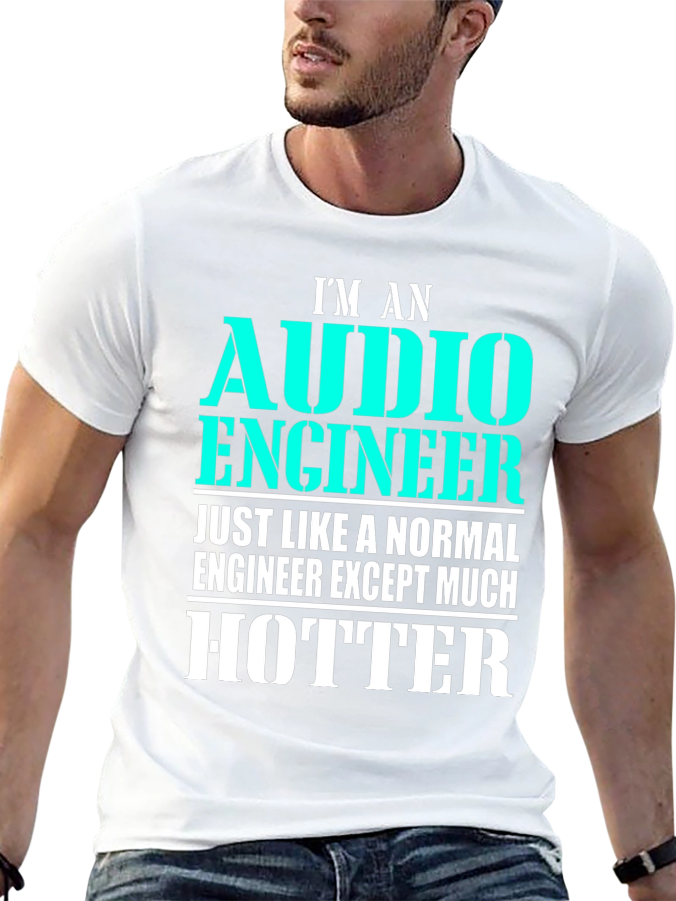 Audio Engineer T-Shirt - Much Hotter