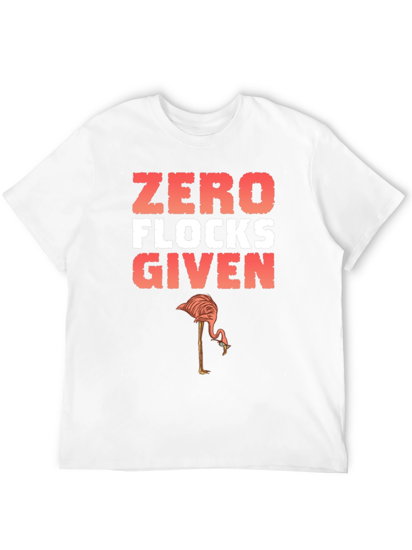 Zero Flocks Given Flamingo Graphic Tee