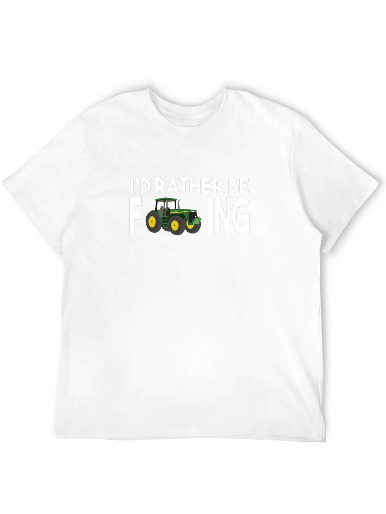 Id Rather Be Farming T-Shirt