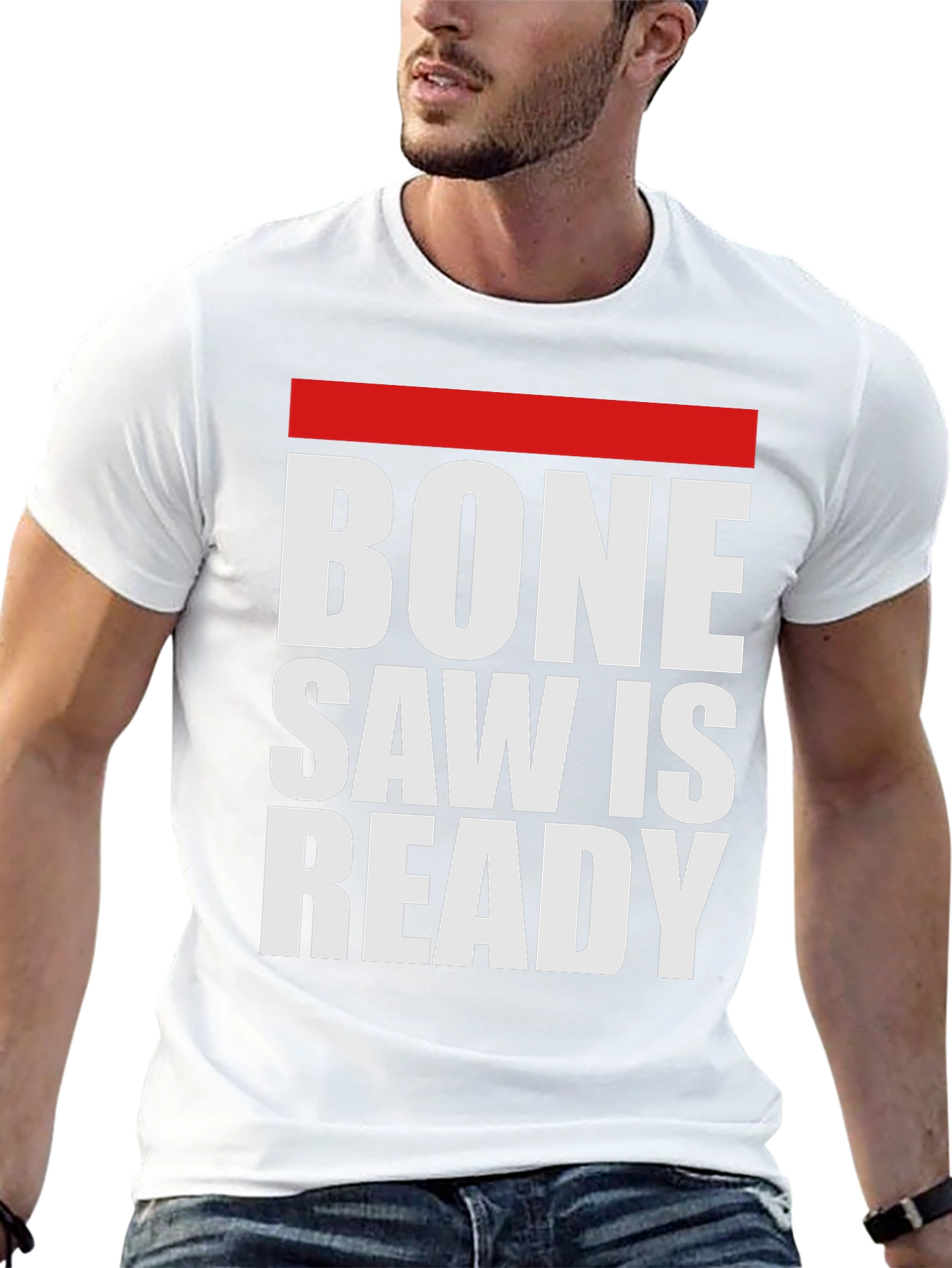 Bone Saw is Ready Graphic Tee