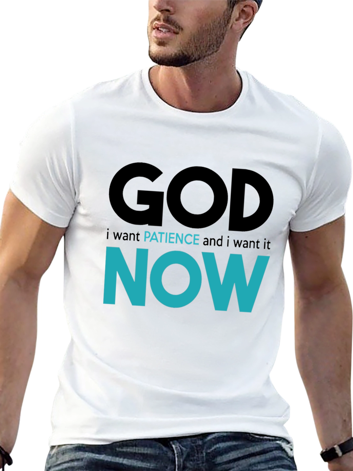 God Patience Now T-Shirt - Soft Cotton Blend