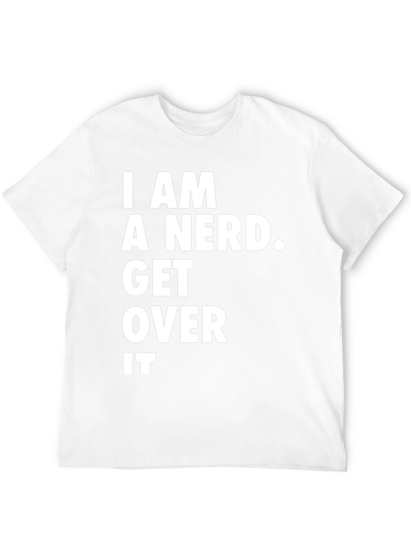 I am a Nerd T-Shirt - Funny Graphic Tee