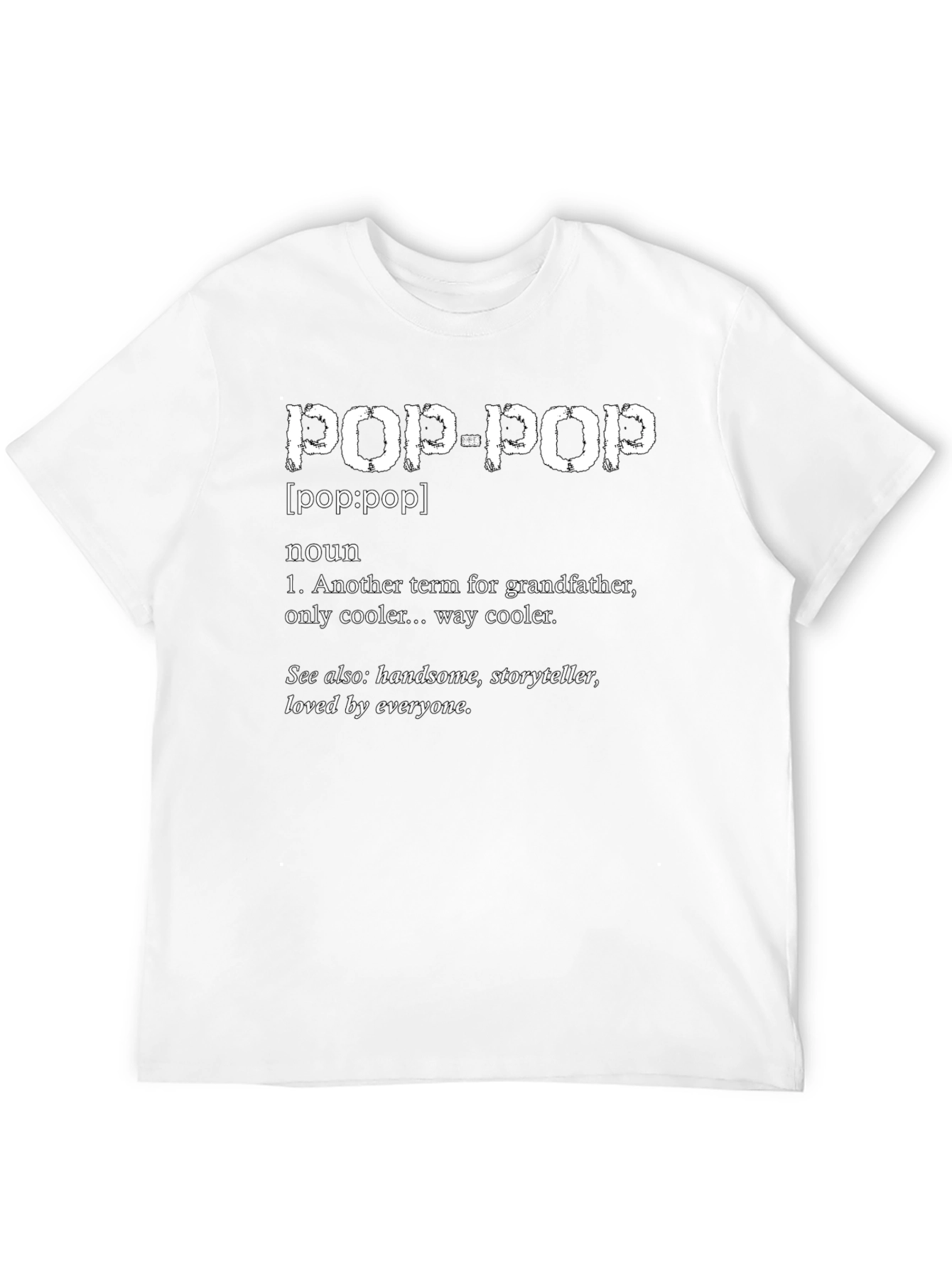 Pop-Pop Definition T-Shirt