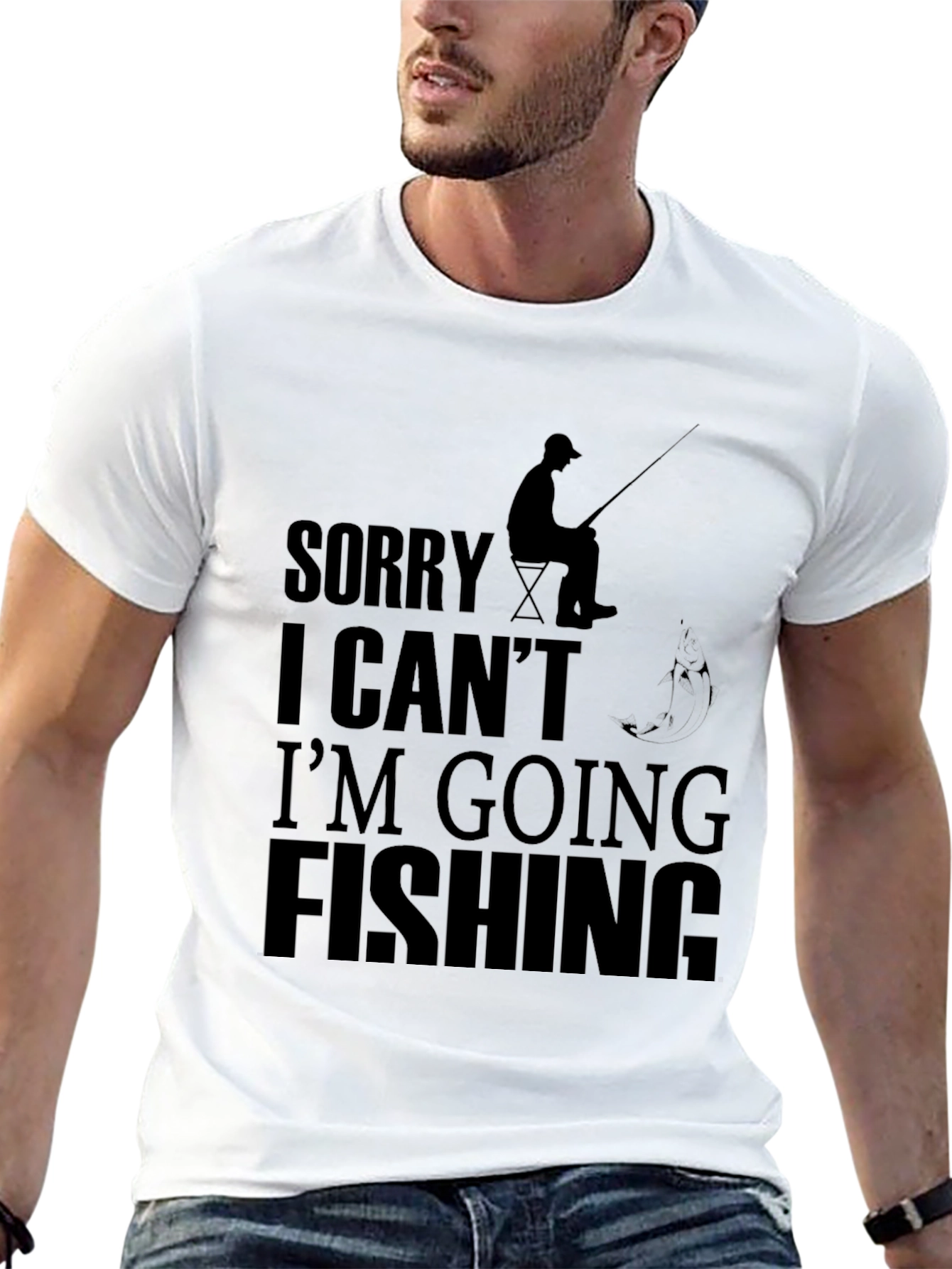 Funny Fishing T-Shirt - Sorry I Cant Fishing!