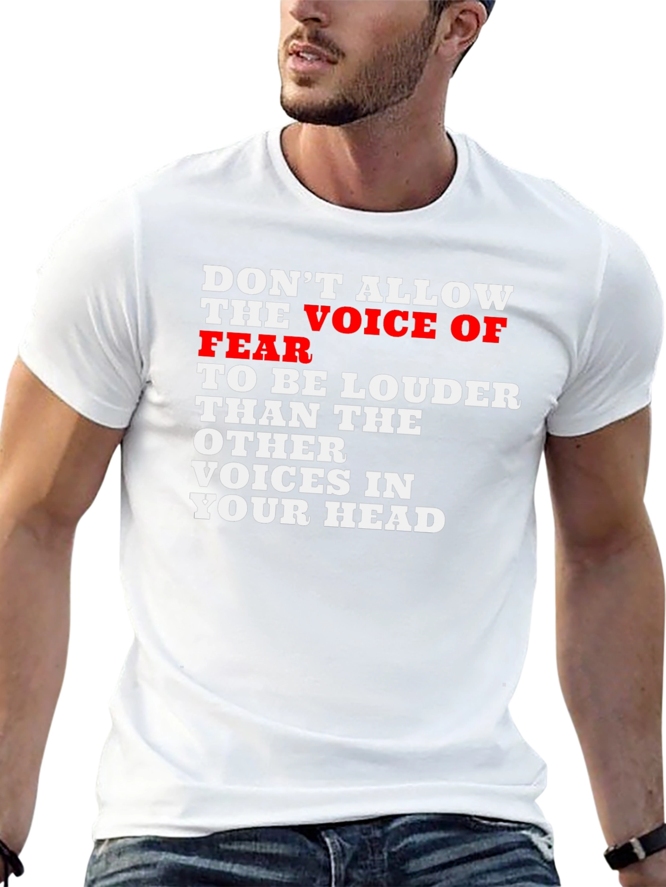 Motivational Graphic T-Shirt: Voice of Fear
