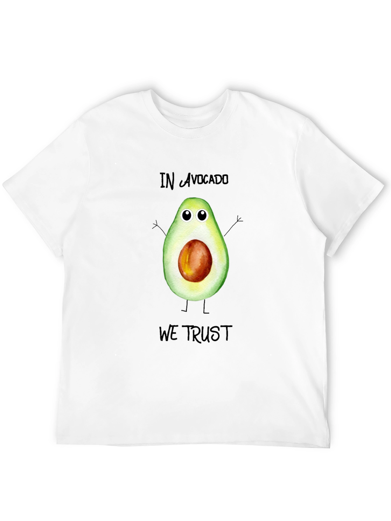 In Avocado We Trust Funny T-Shirt