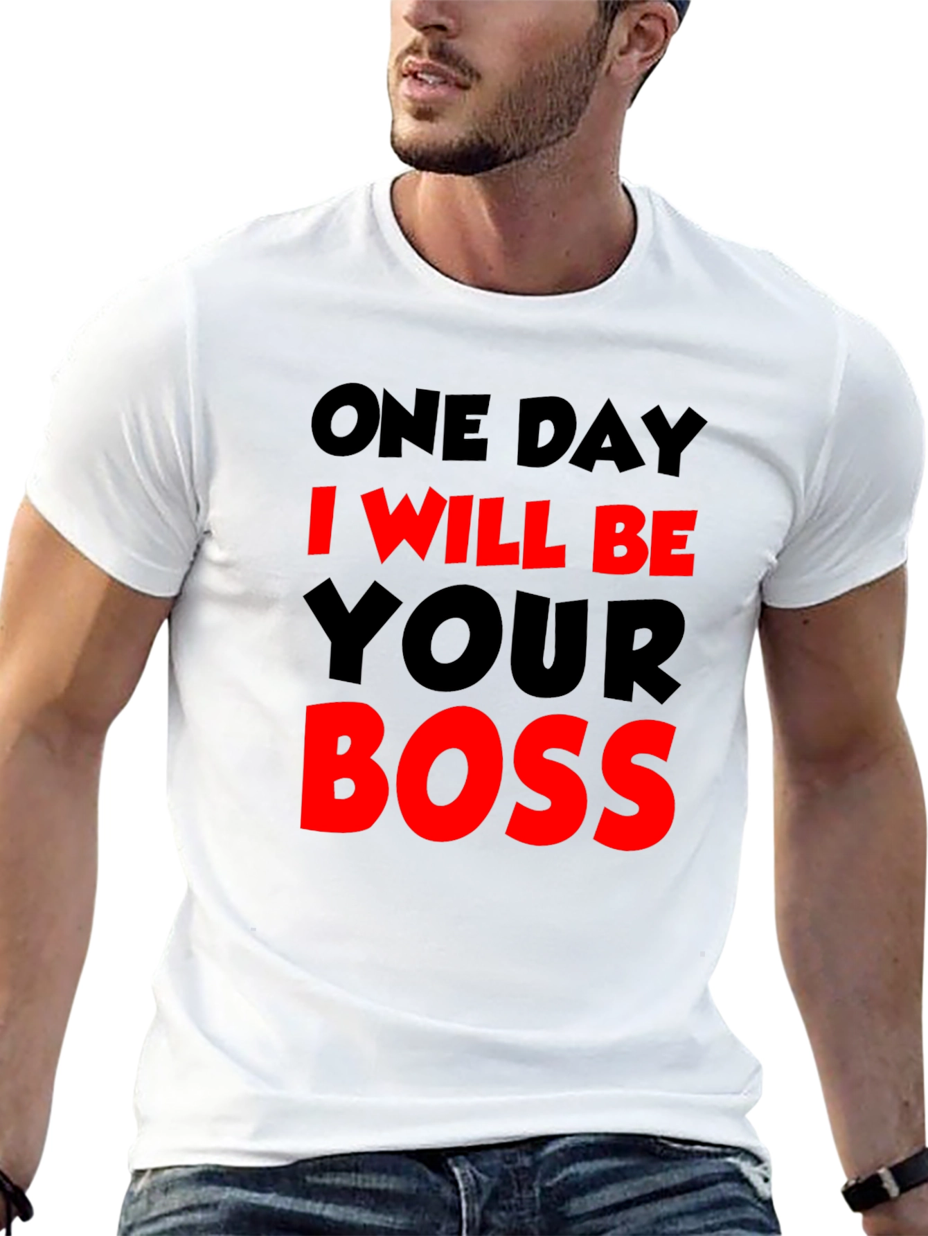 One Day I Will Be Your Boss T-Shirt
