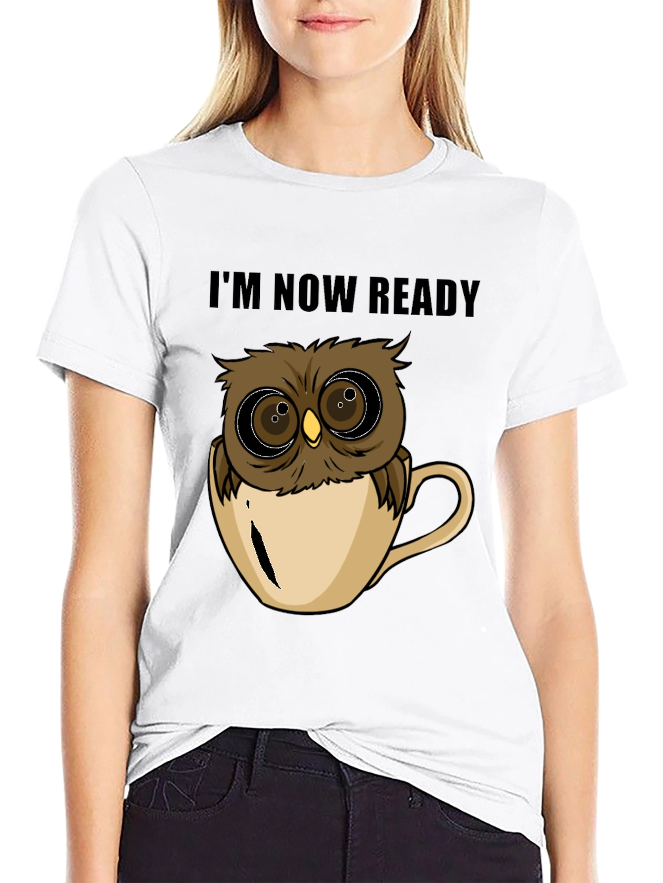 Owl in Cup T-Shirt - Im Now Ready