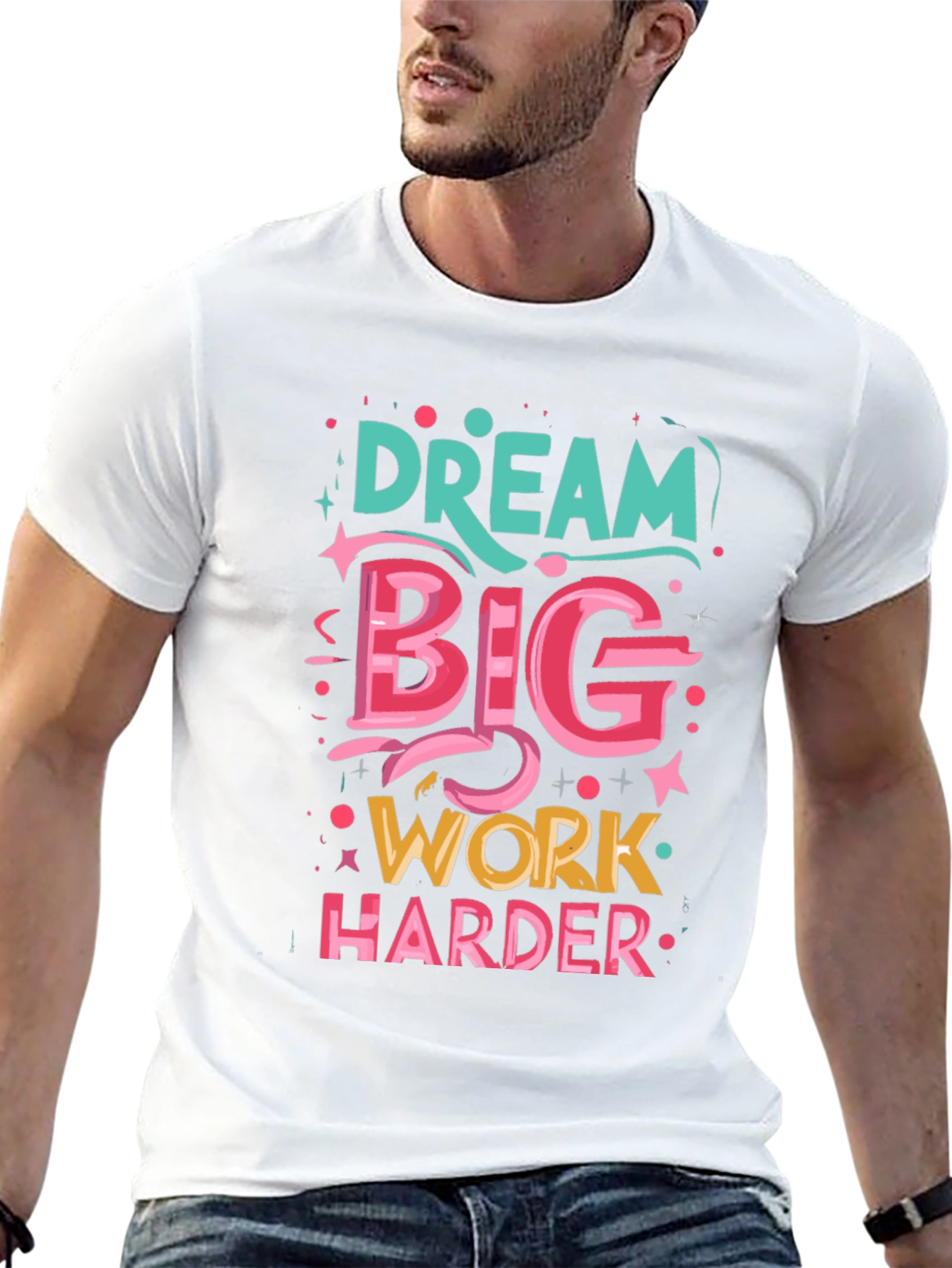 Dream Big T-Shirt: Motivational Graphic Tee