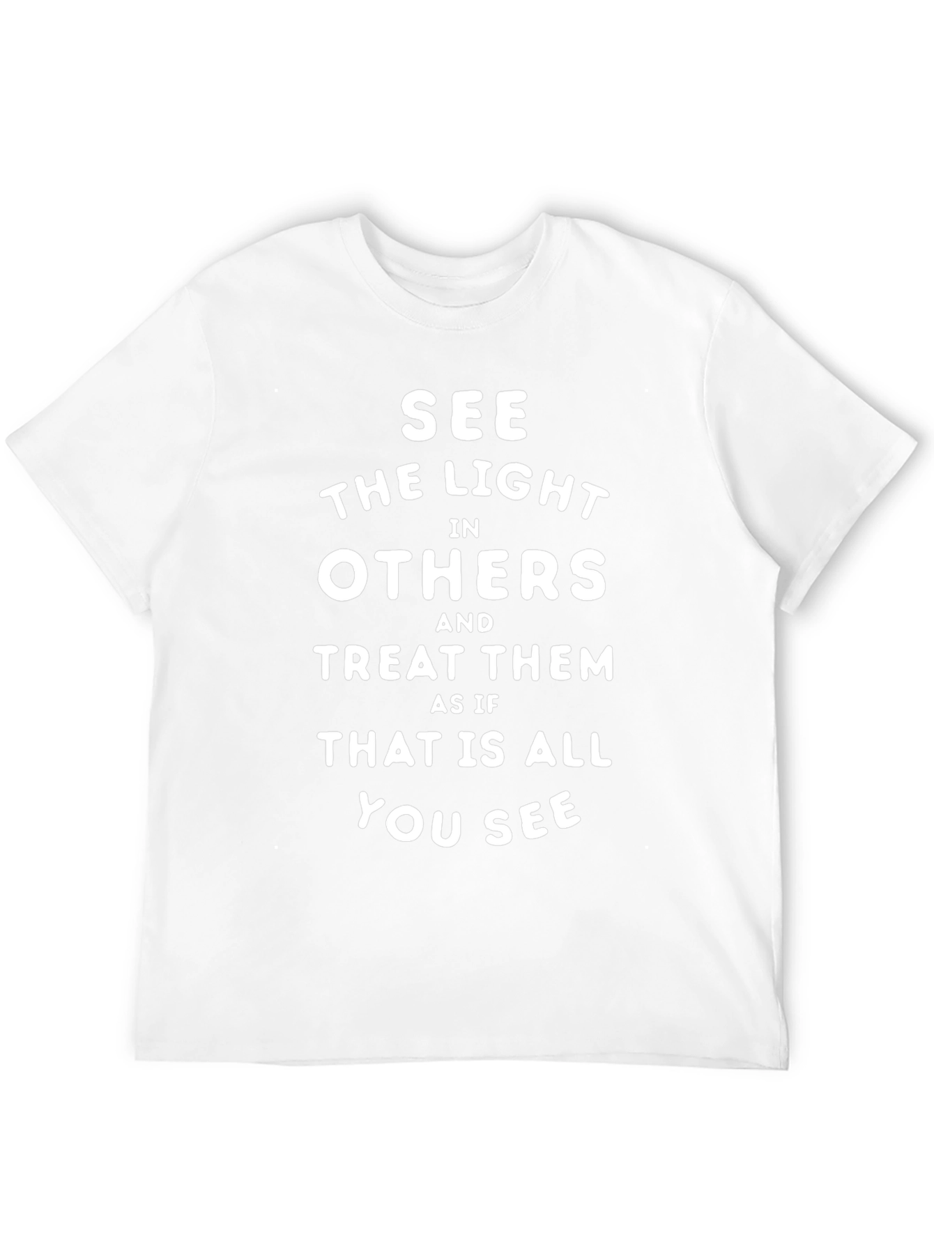 See the Light Black T-Shirt - Inspirational Quote