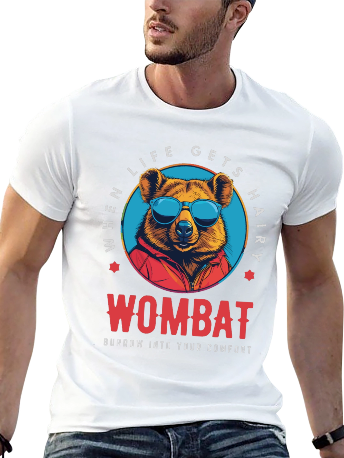 Wombat Comfort T-Shirt - When Life Gets Hairy