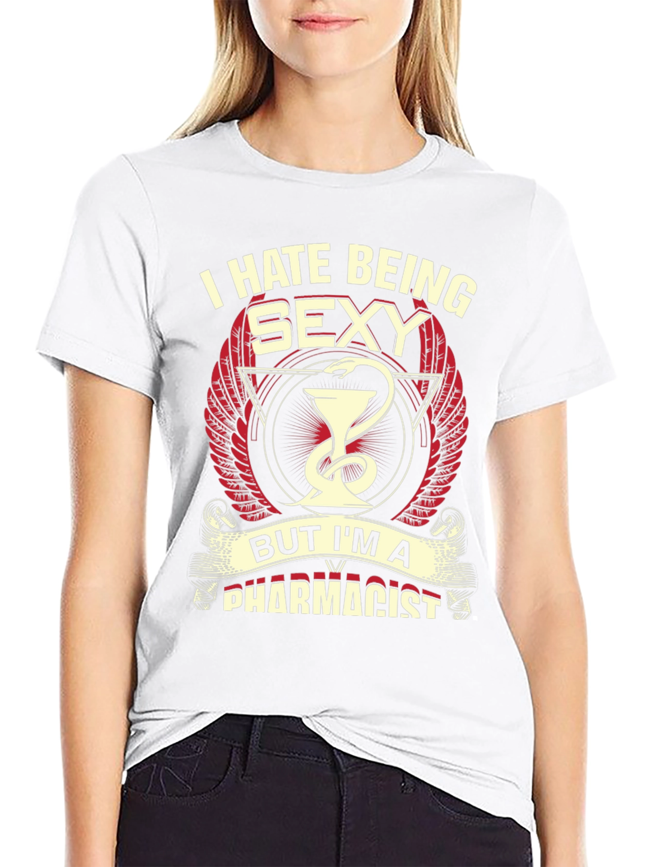 Funny Pharmacist T-Shirt - I Hate Being Sexy