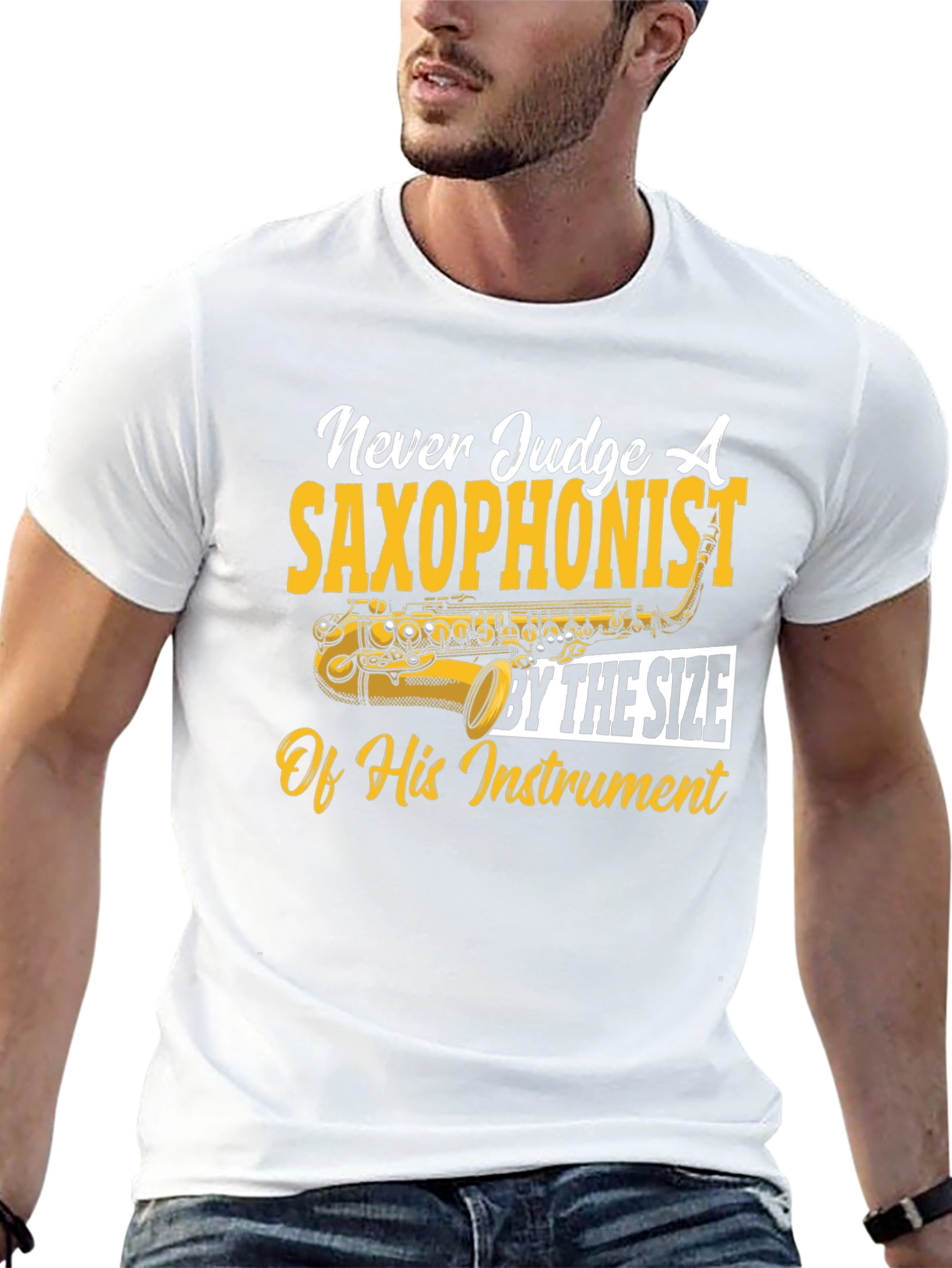 Saxophonist T-Shirt: Never Judge by Size