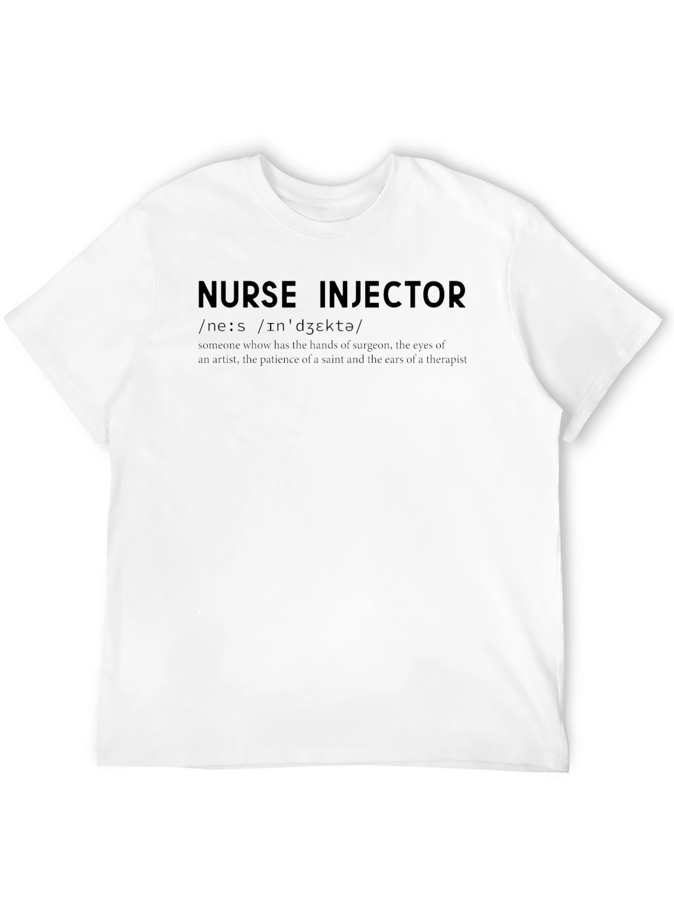 Nurse Injector Definition T-Shirt - Medical Aesthetics Apparel