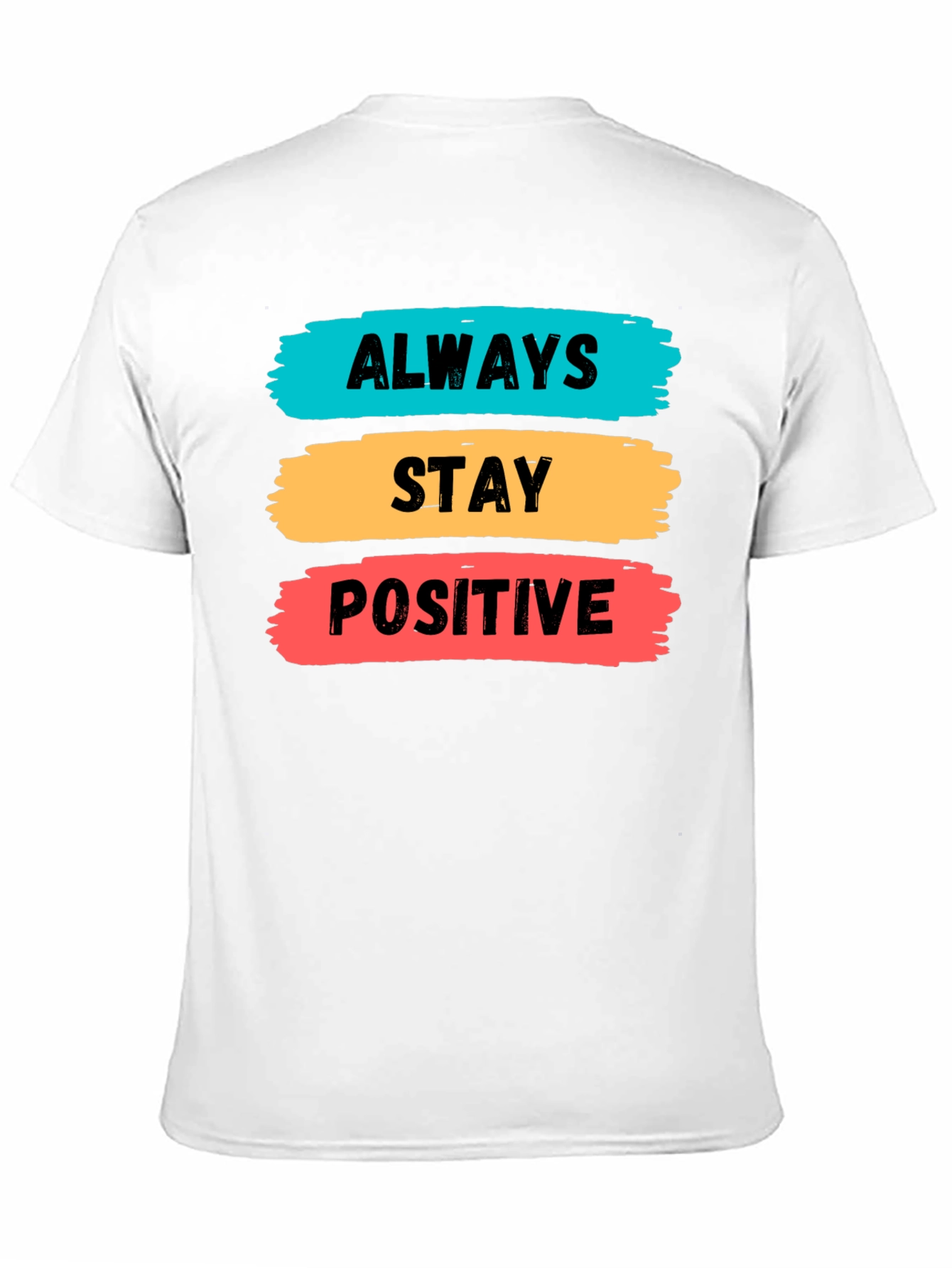 Always Stay Positive Graphic Tee