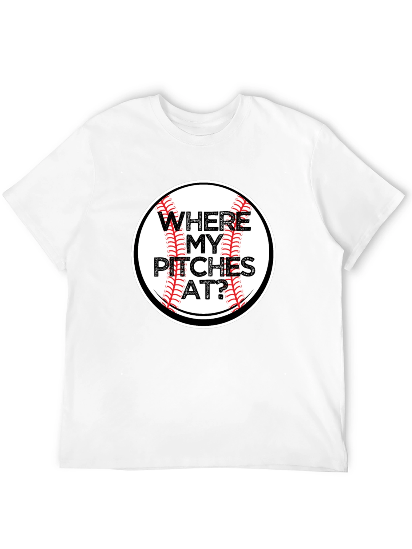Where My Pitches At? Baseball Graphic Tee