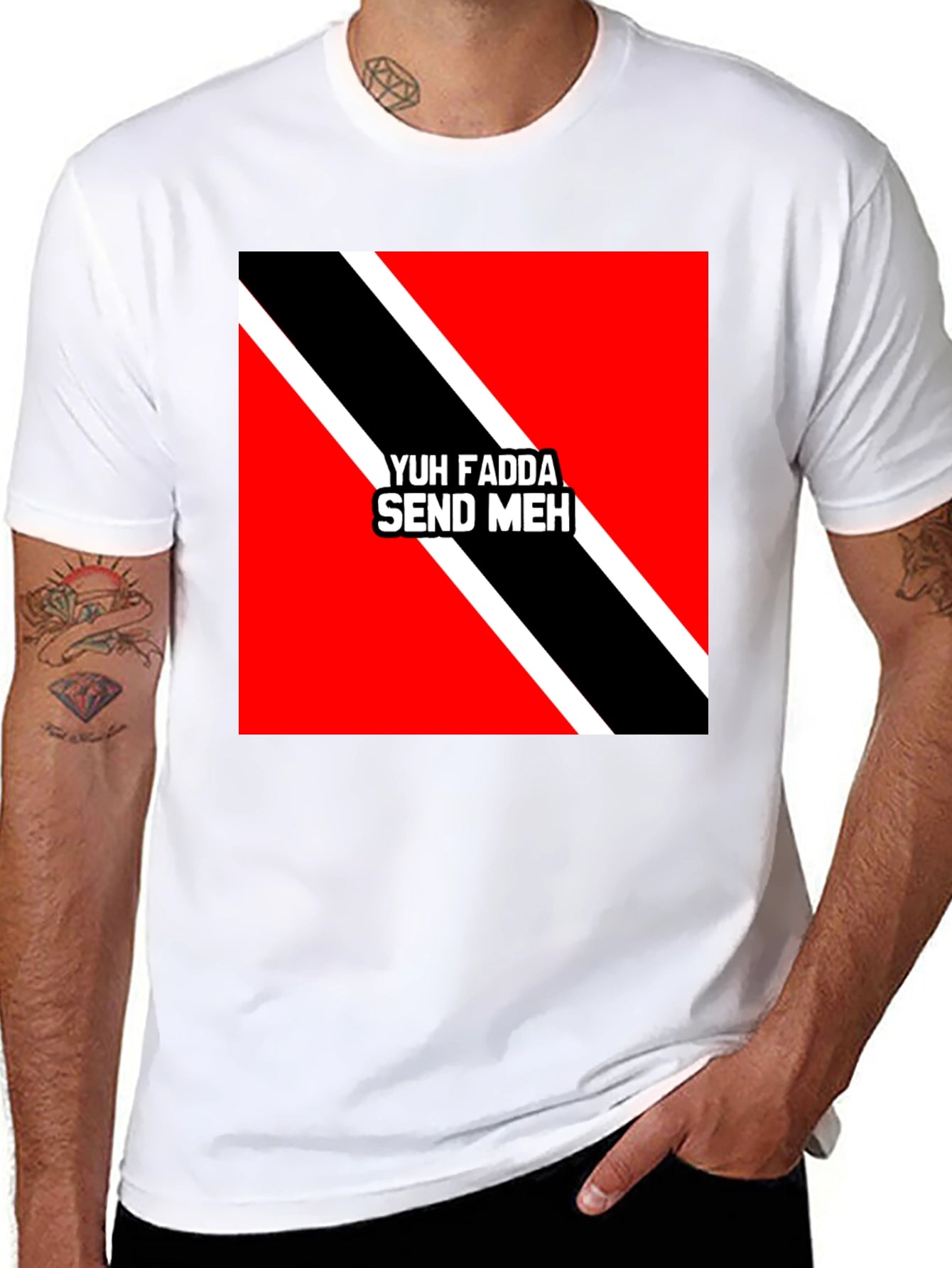 Yuh Fadda Send Meh T-Shirt Trinidad & Tobago Flag