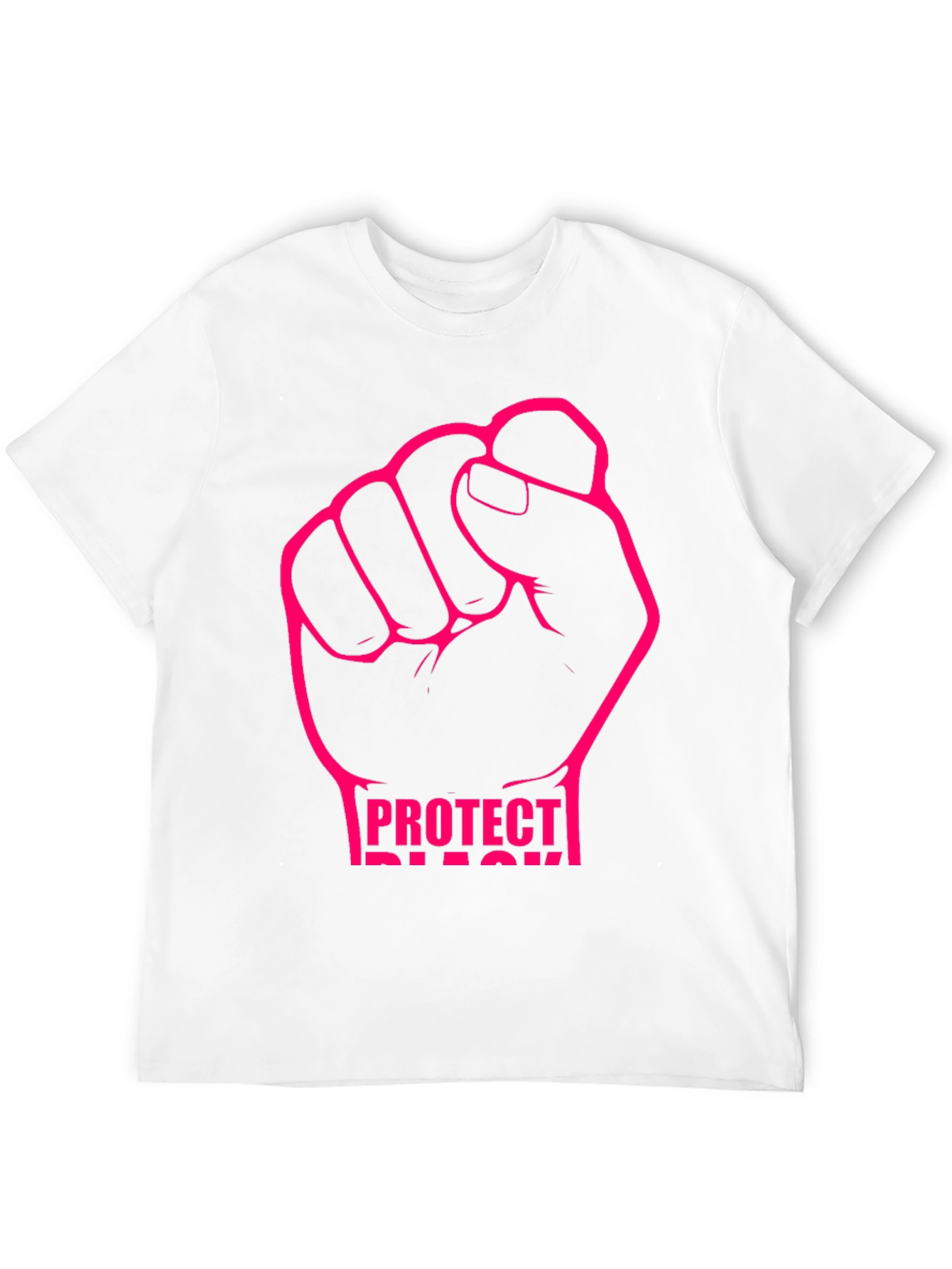 Protect Black Lives T-Shirt - Fist Design