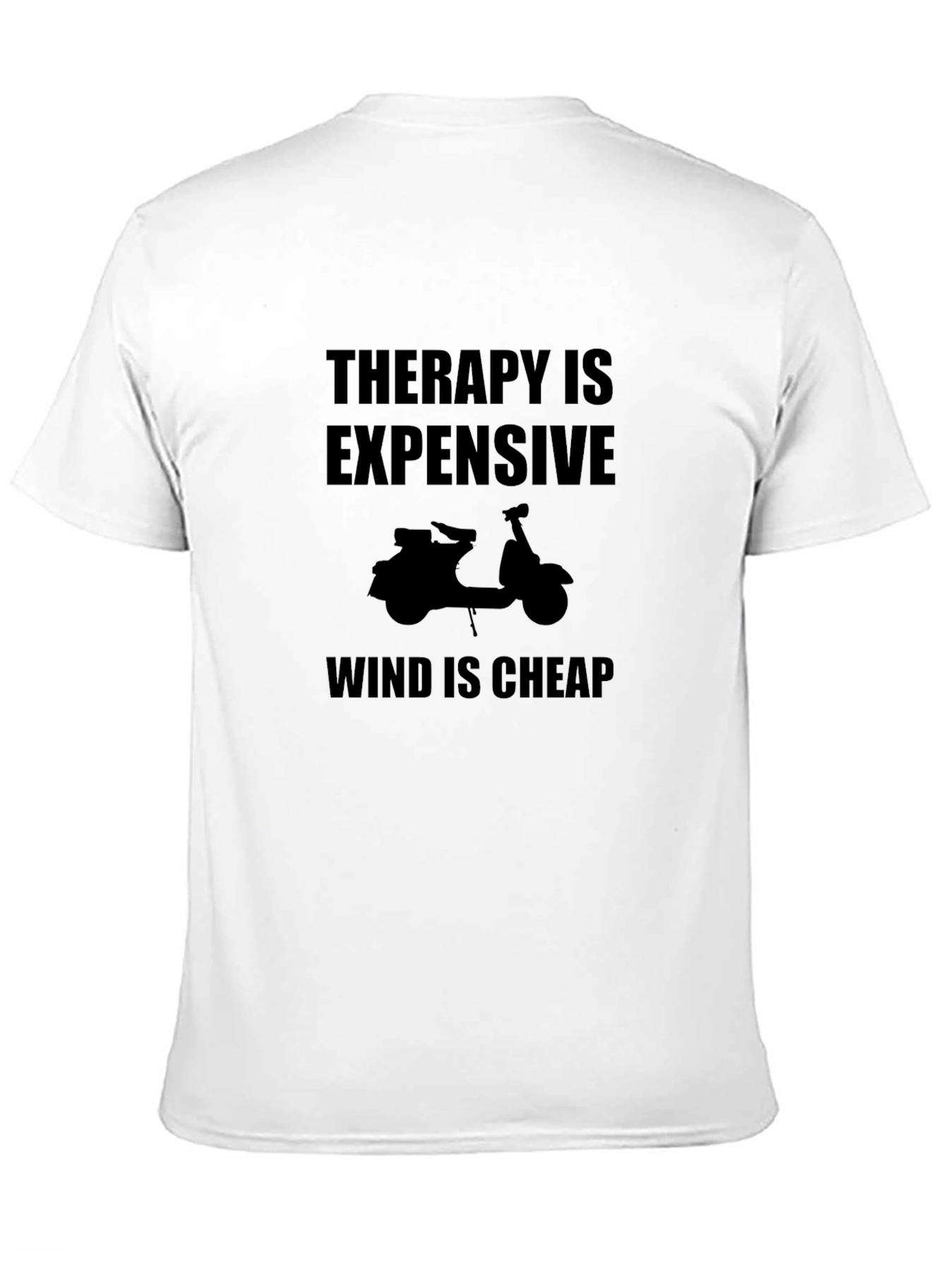 Therapy is Expensive Wind is Cheap T-Shirt