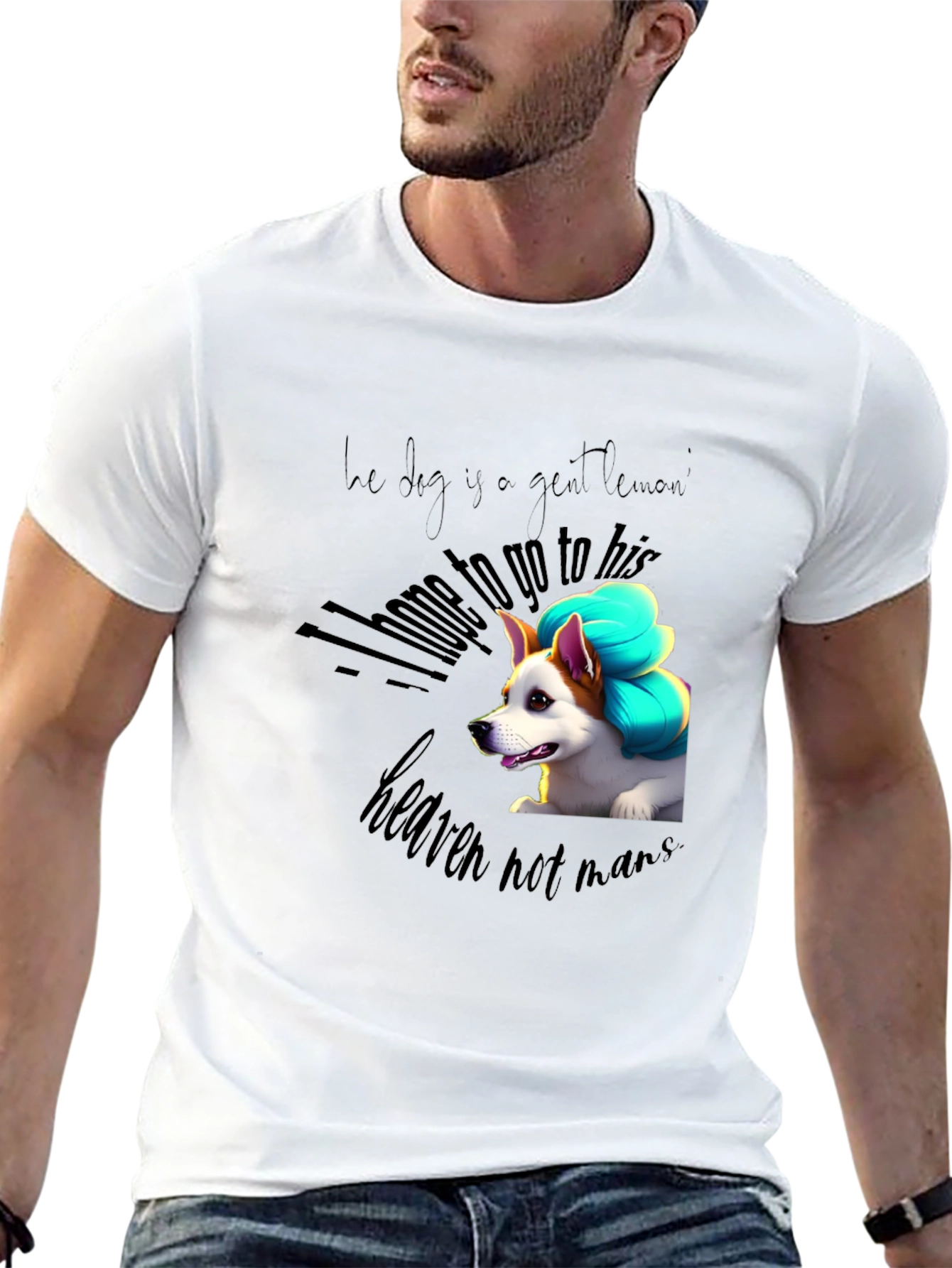 Dog Lover Tee: Heaven Not Man Graphic Print