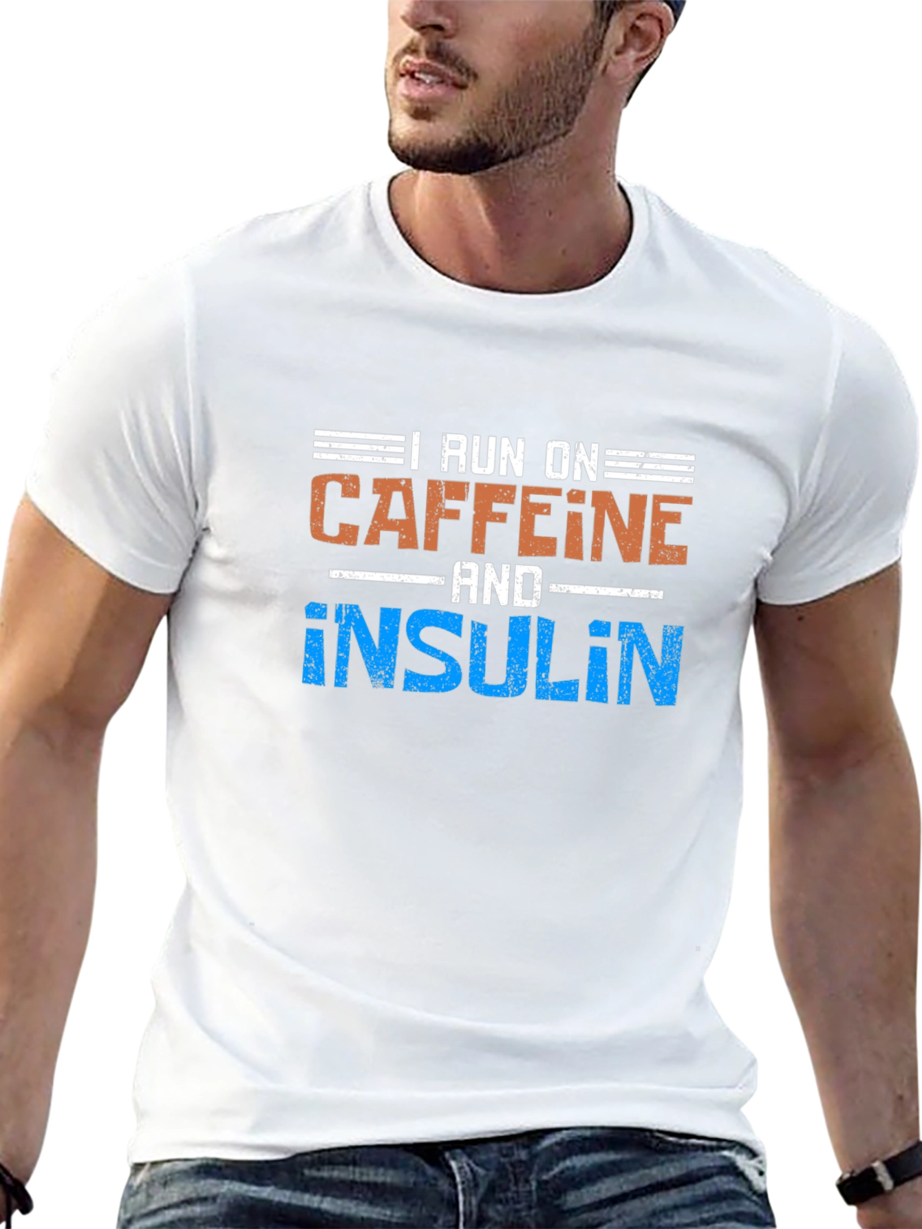 I Run On Caffeine & Insulin Funny T-Shirt
