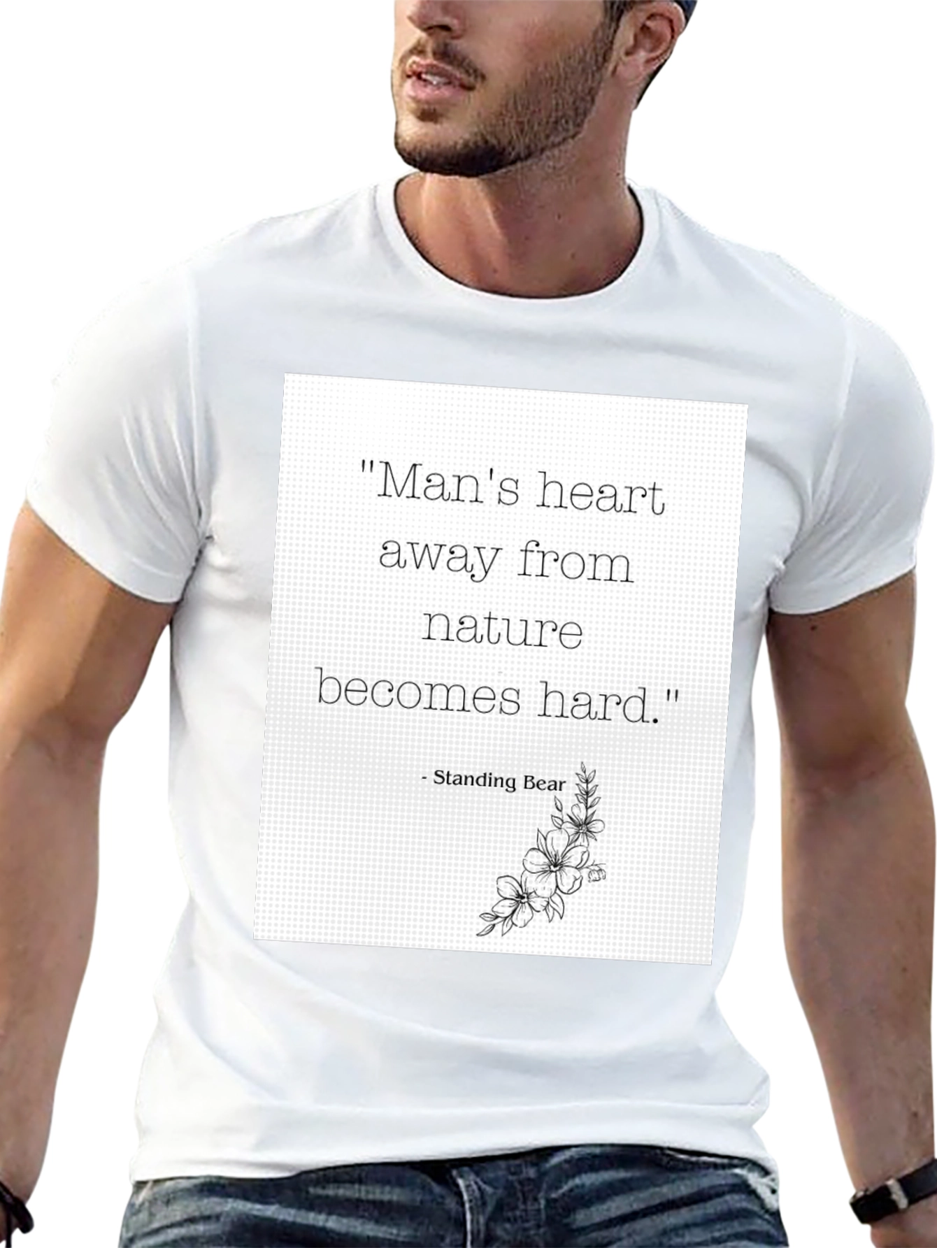 Nature Quote Graphic Tee - Standing Bear Wisdom