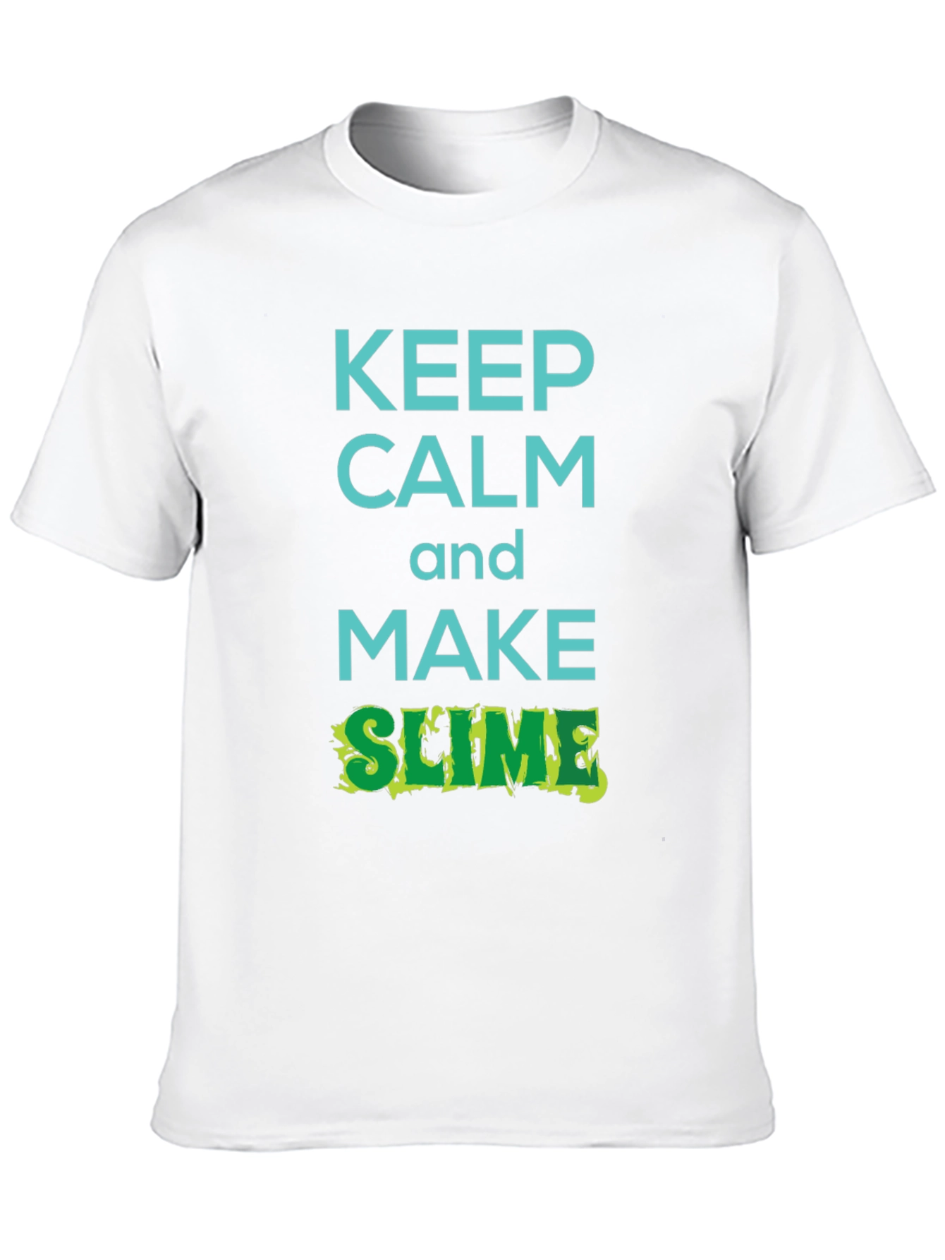 Keep Calm and Make Slime T-Shirt