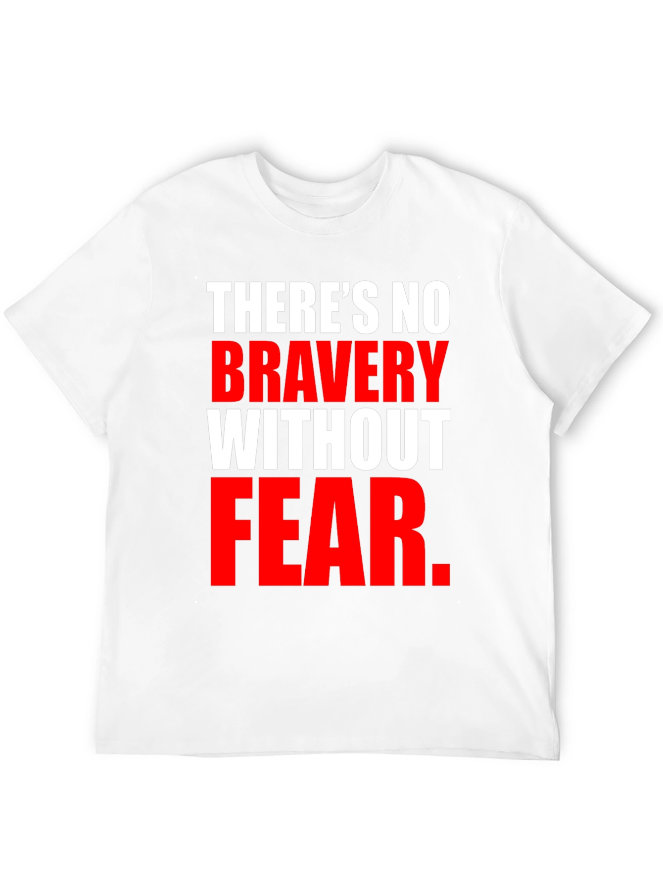 Bravery Without Fear Graphic T-Shirt