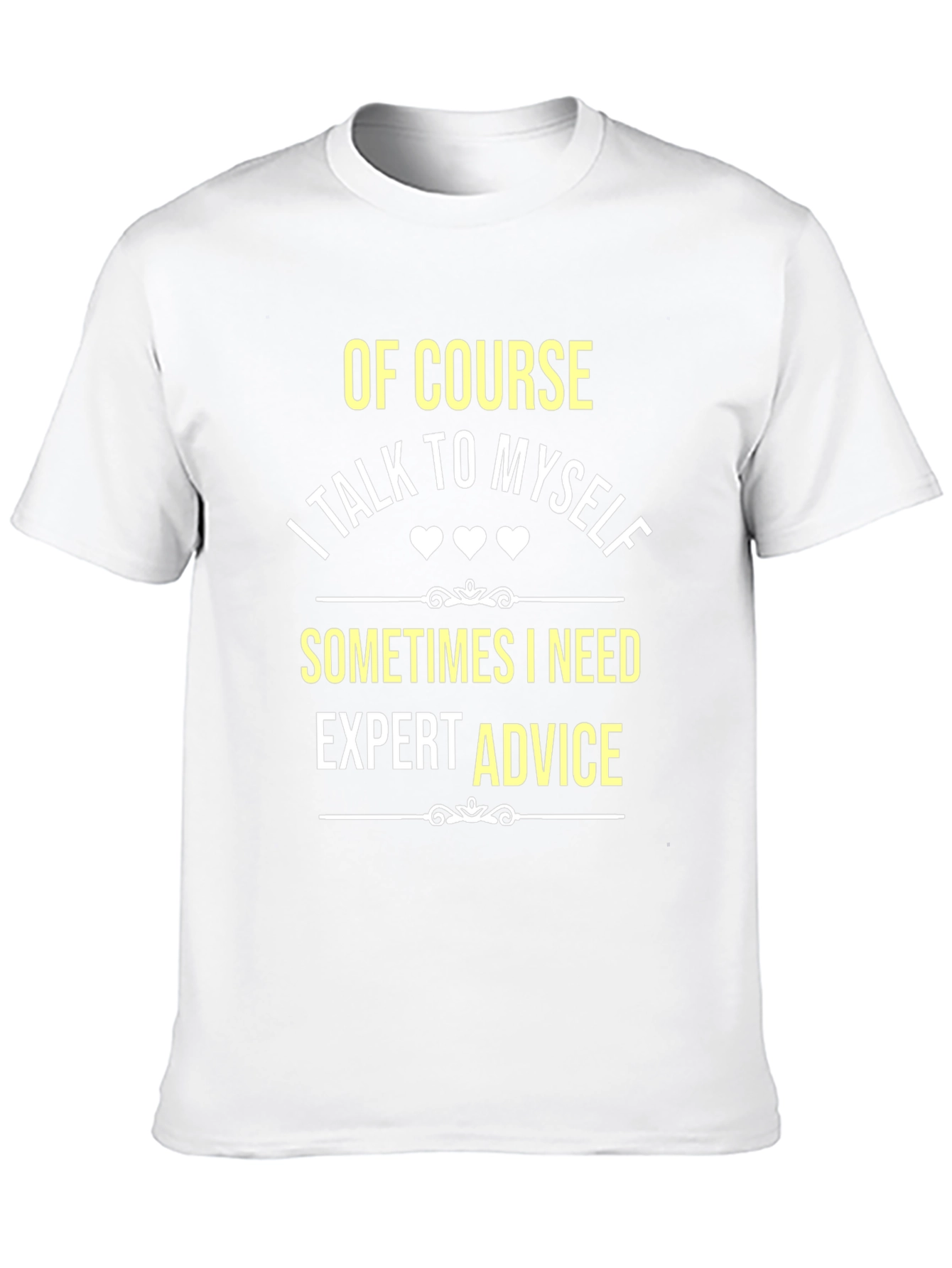 Expert Advice T-Shirt - Funny Slogan Tee