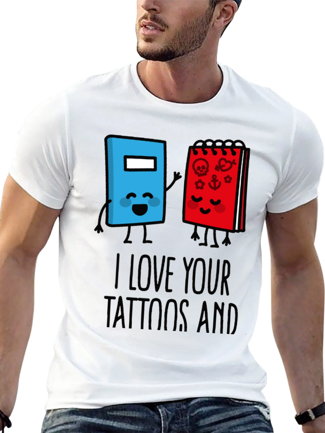 I Love Your Tattoos And Notebook T-Shirt