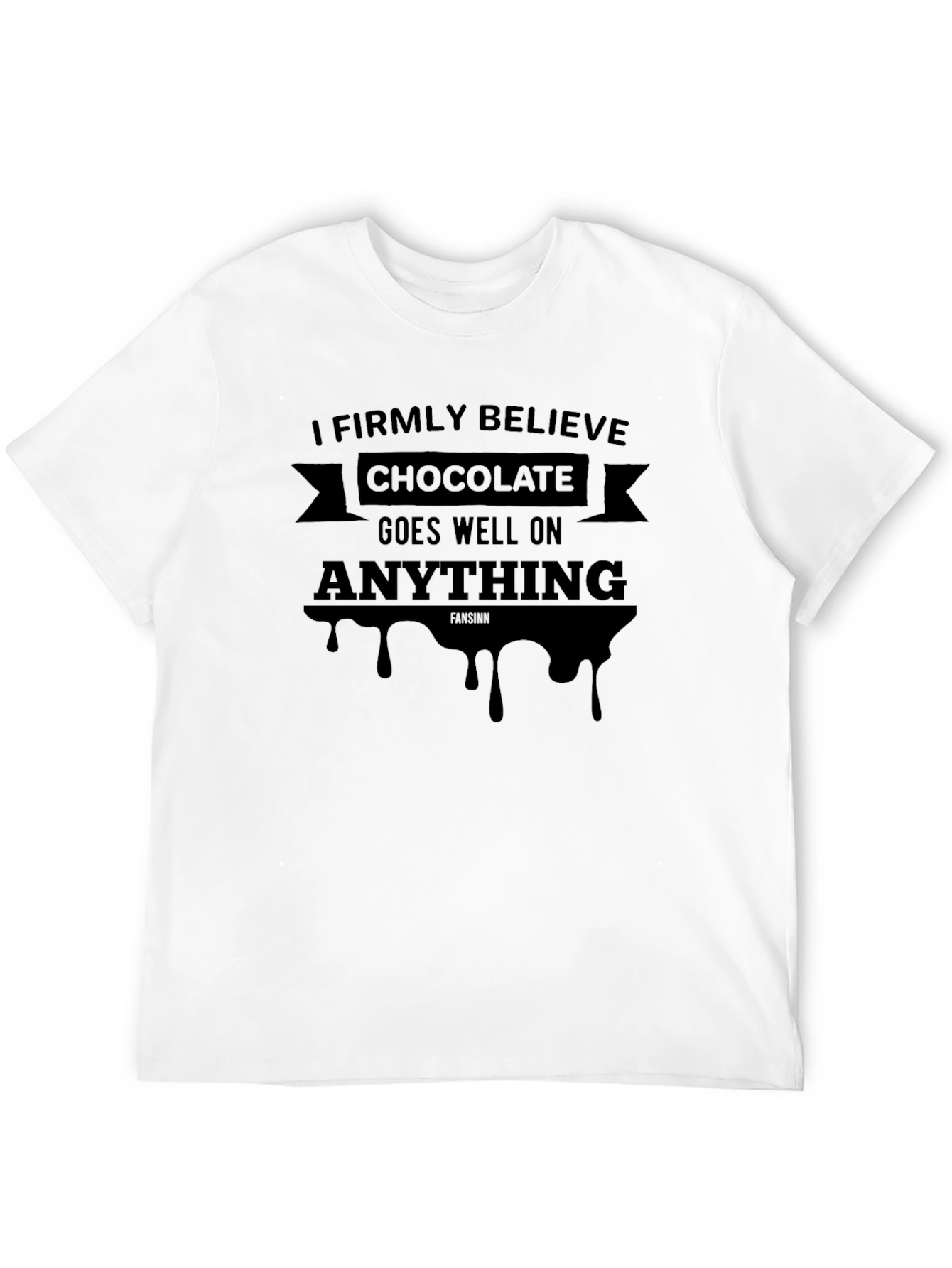 Chocolate Lover Tee - I Firmly Believe Chocolate