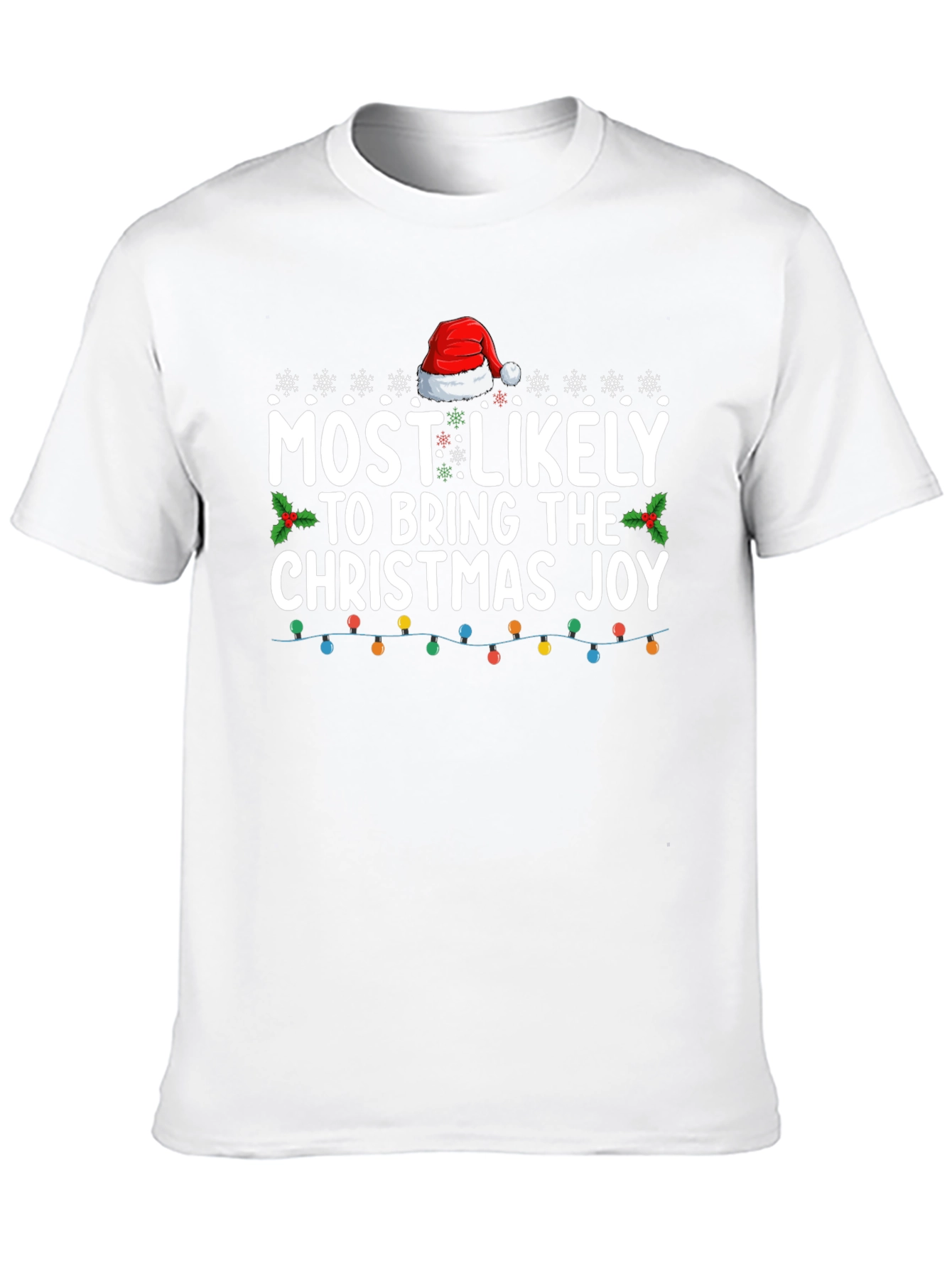Most Likely To Bring The Christmas Joy T-Shirt