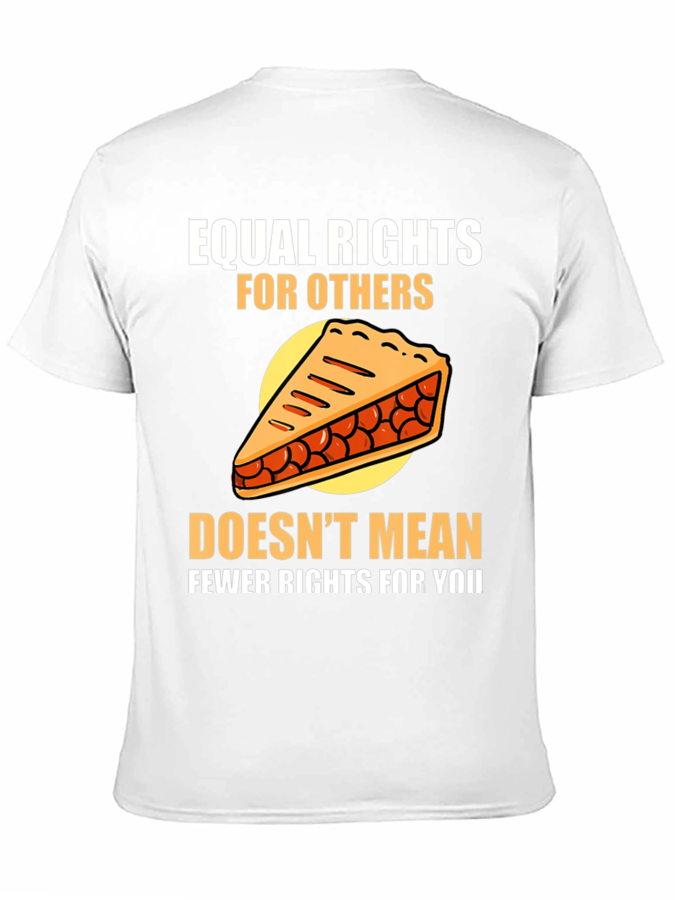 Equal Rights T-Shirt - Funny Pie Chart Design