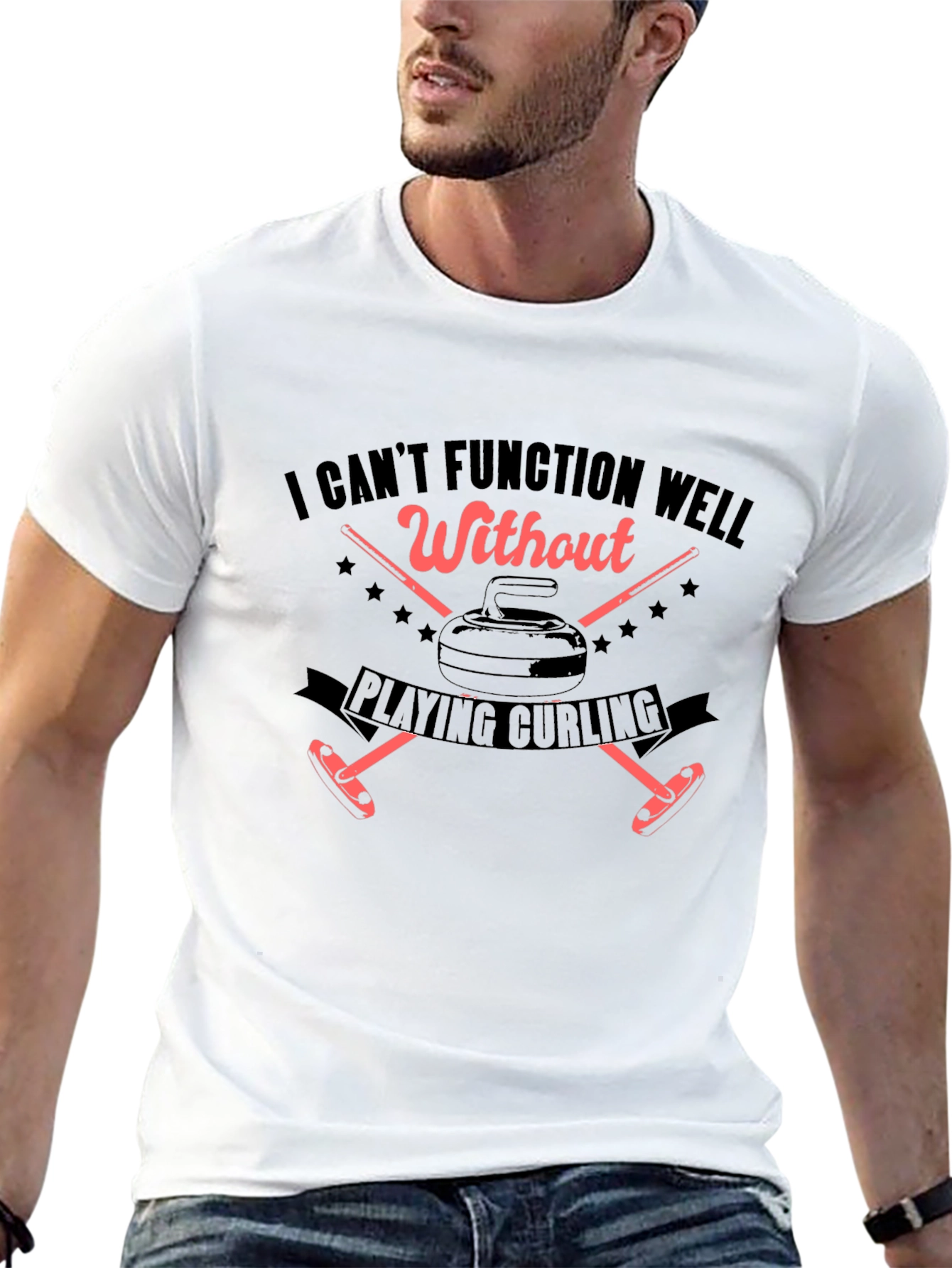 I Cant Function Well Without Playing Curling T-Shirt
