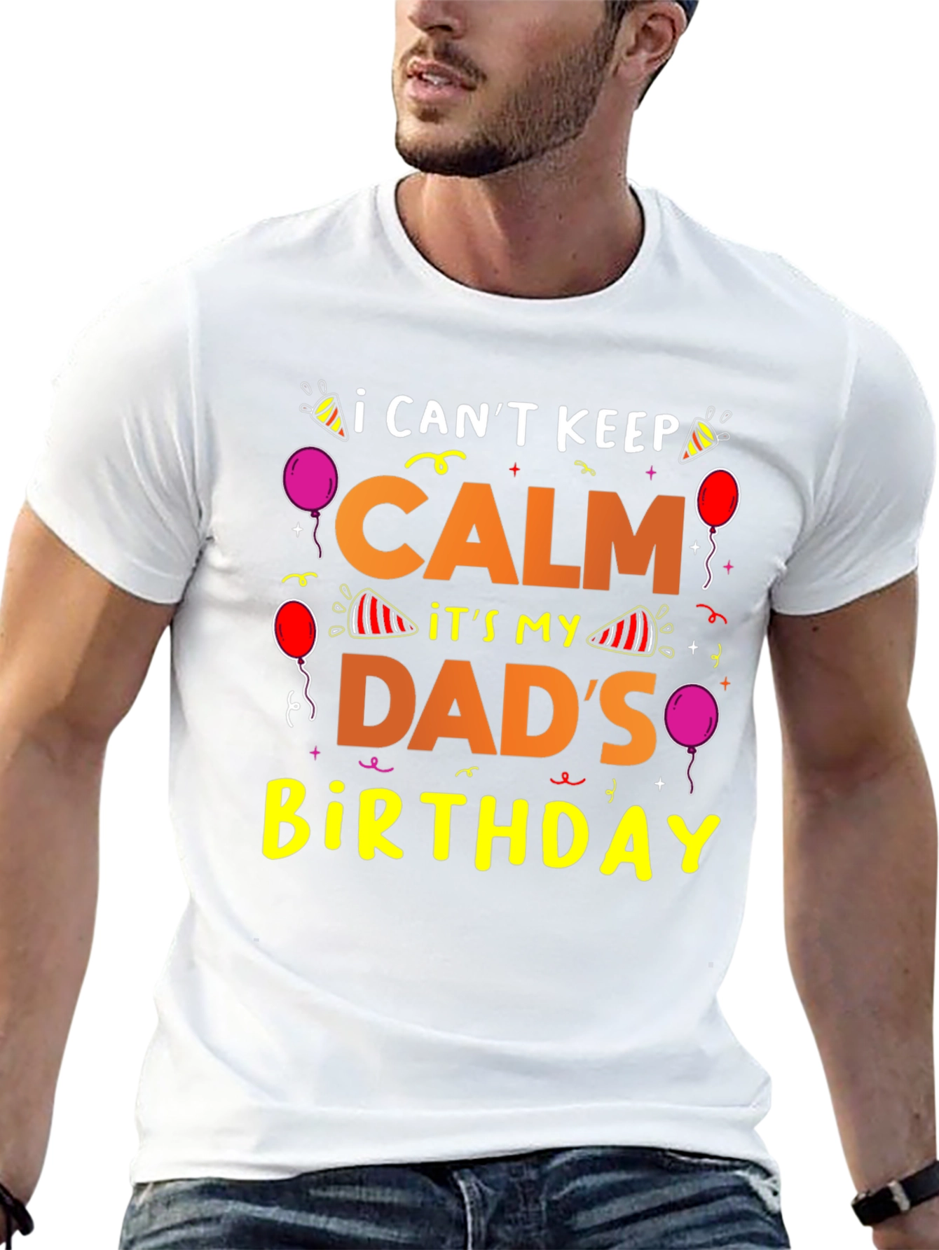Dads Birthday T-Shirt: I Cant Keep Calm