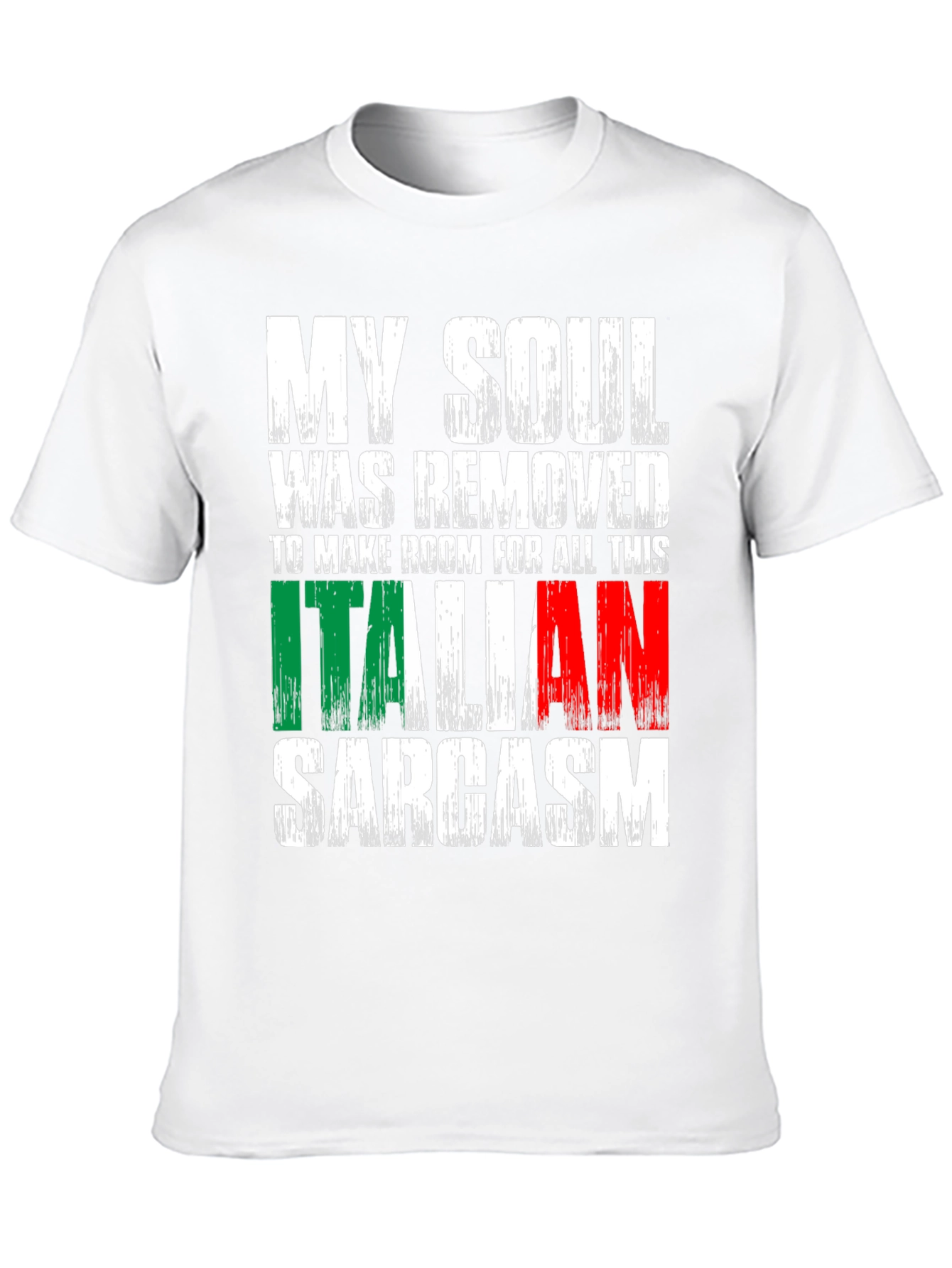 Italian Sarcasm Soul Graphic Tee - Funny Novelty Shirt