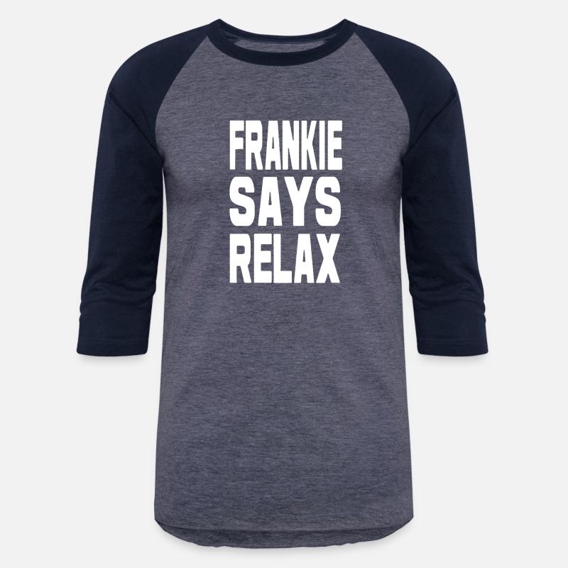 Frankie Says Relax
