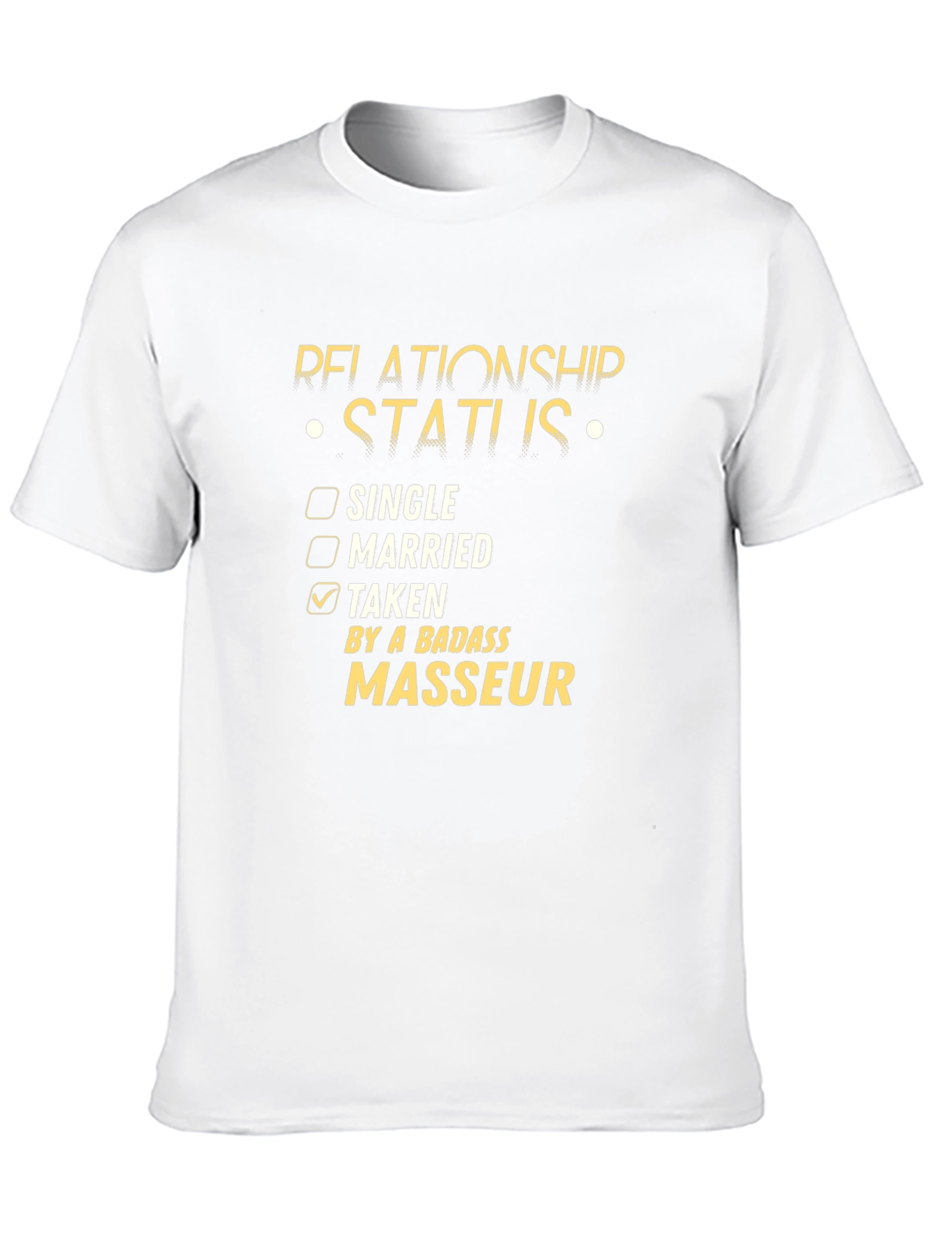Taken By A Badass Masseur T-Shirt