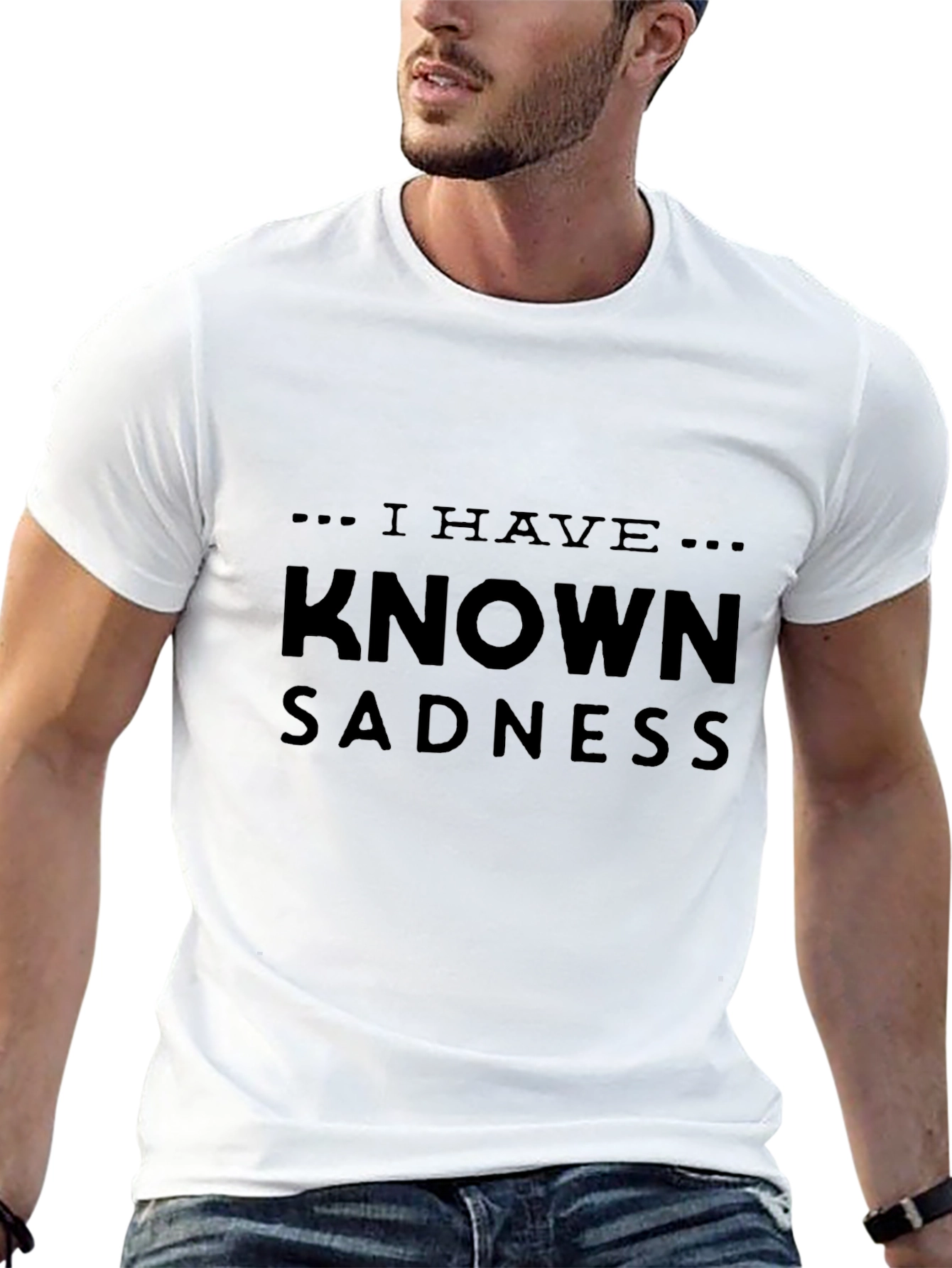 I Have Known Sadness Black T-Shirt