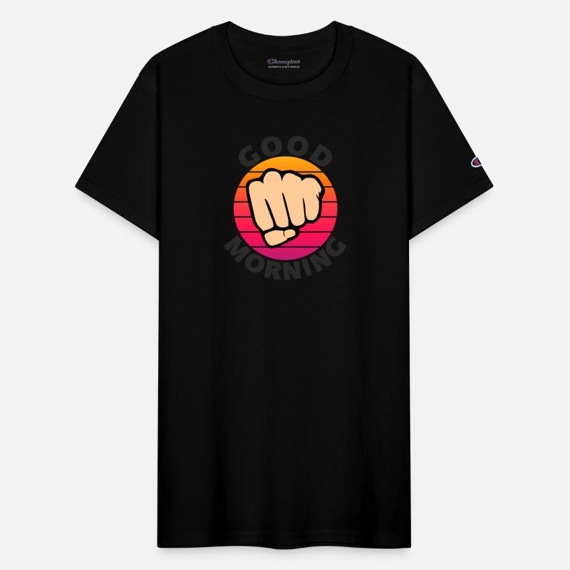 Good morning funny sarcastic fist
