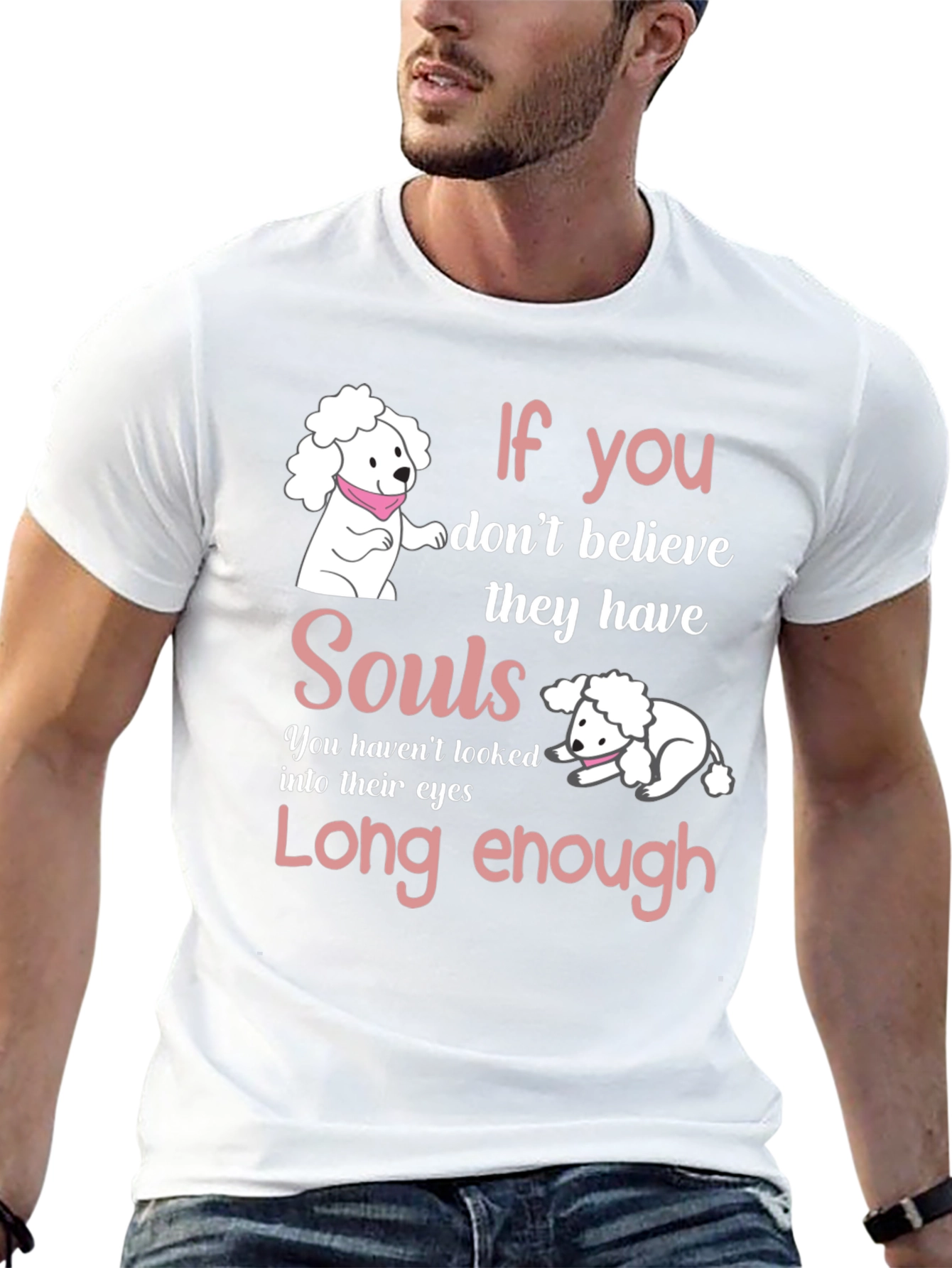 If You Dont Believe They Have Souls Black T-Shirt