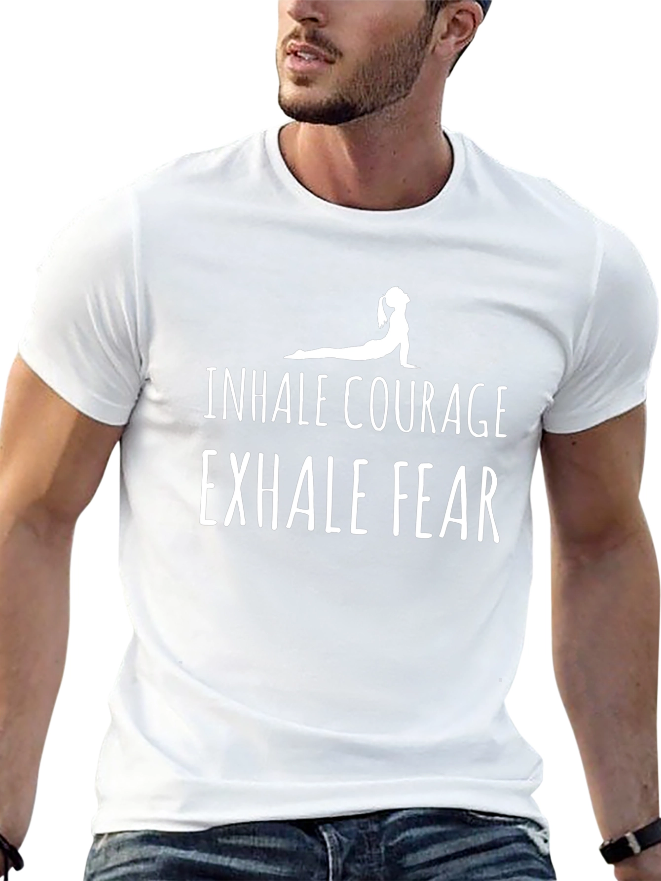 Yoga T-Shirt: Inhale Courage Exhale Fear