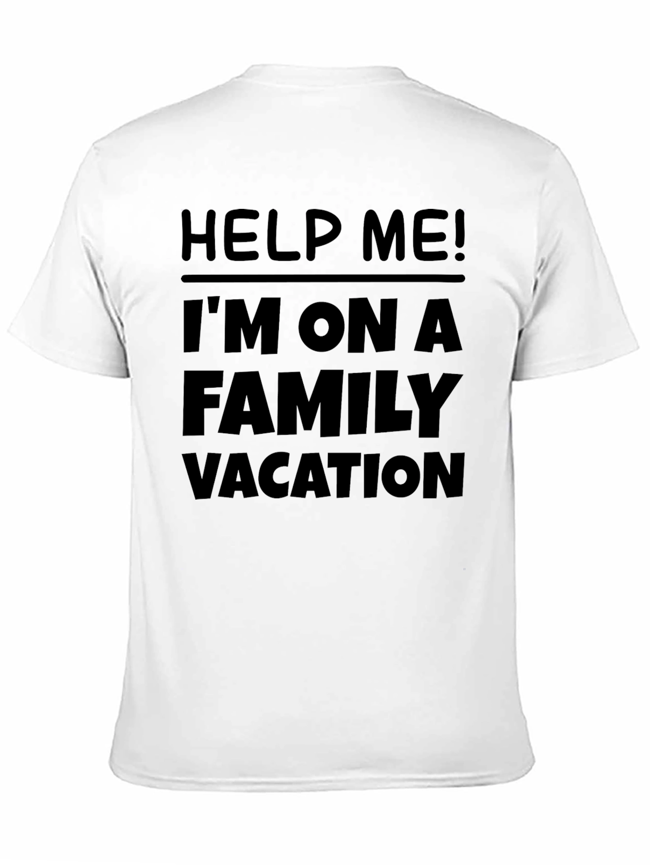 Help Me! Family Vacation T-Shirt