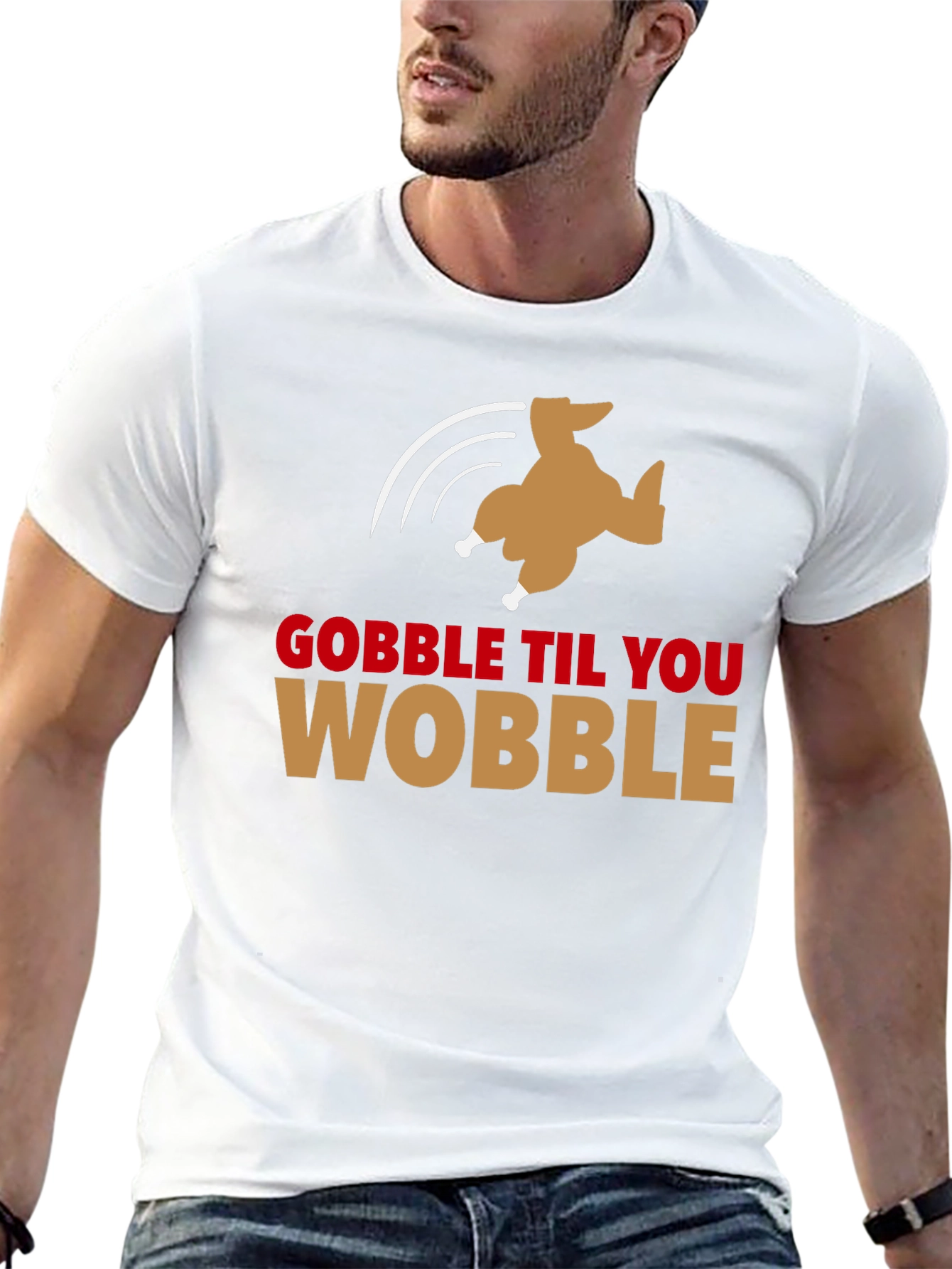 Gobble Til You Wobble Turkey T-Shirt