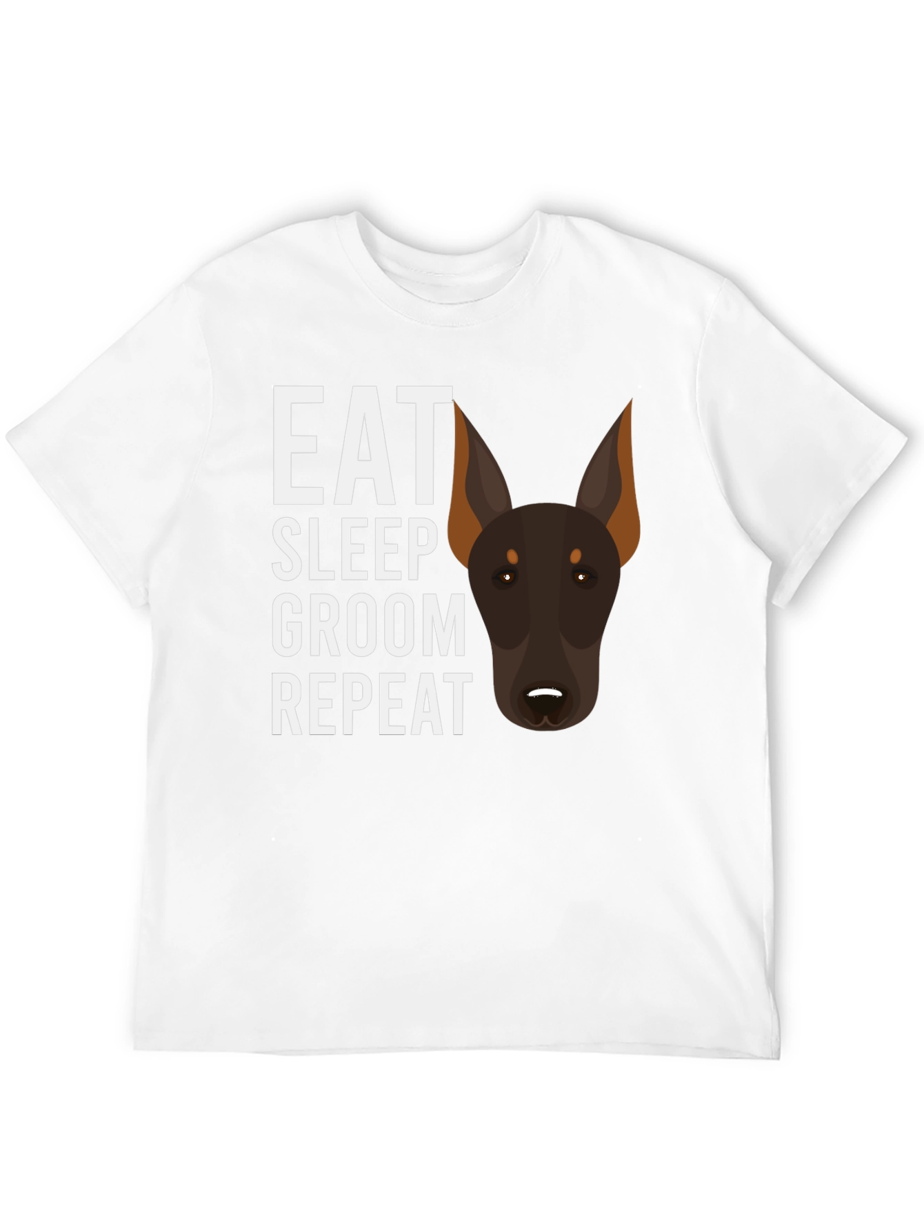 Eat Sleep Groom Repeat Doberman T-Shirt