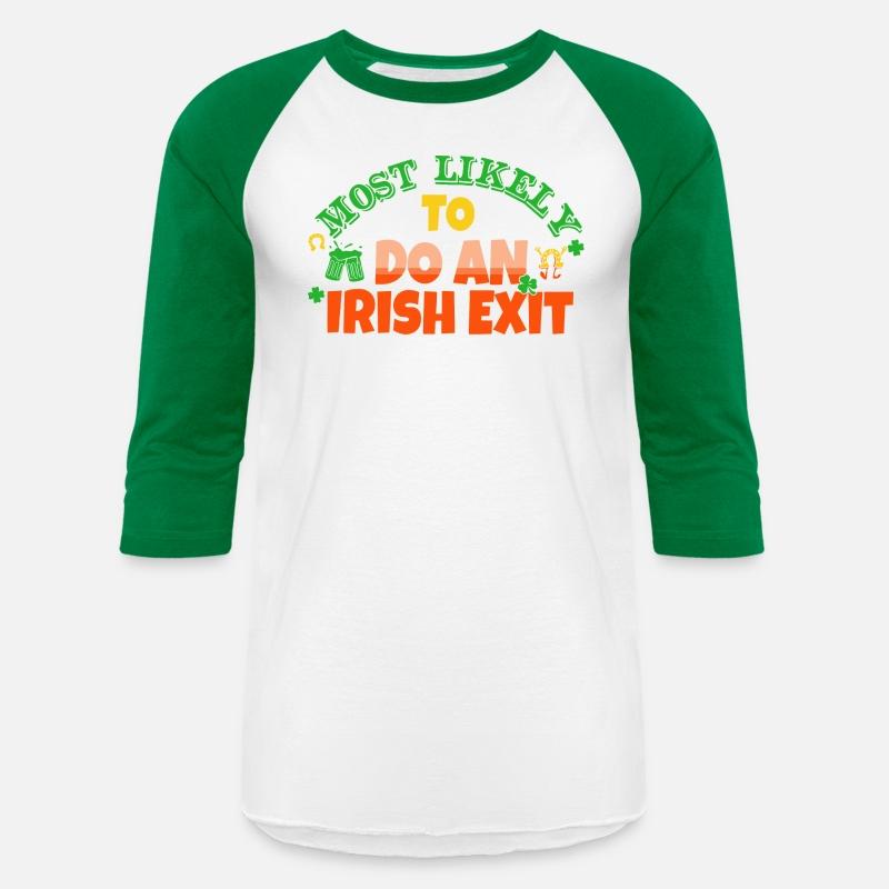 Most Likely To Do An Irish Exit Saint Patrick's