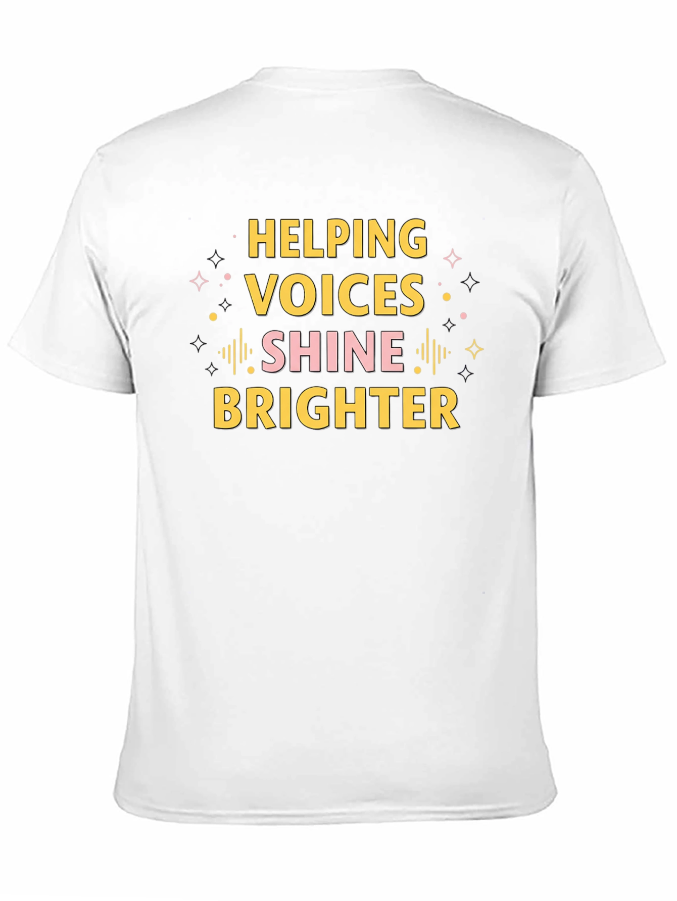 Helping Voices Shine Brighter T-Shirt