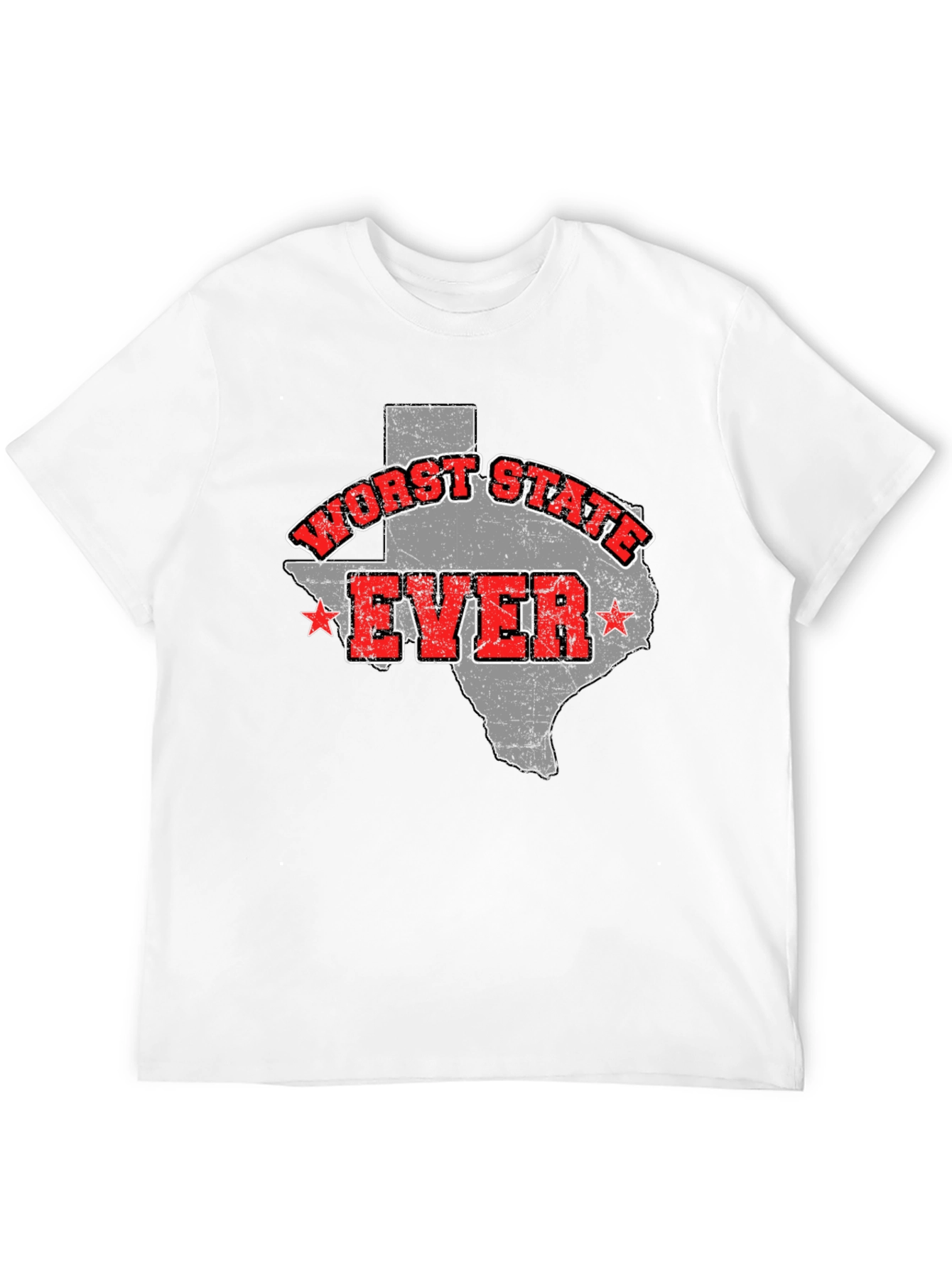 Worst State Ever Texas Graphic T-Shirt